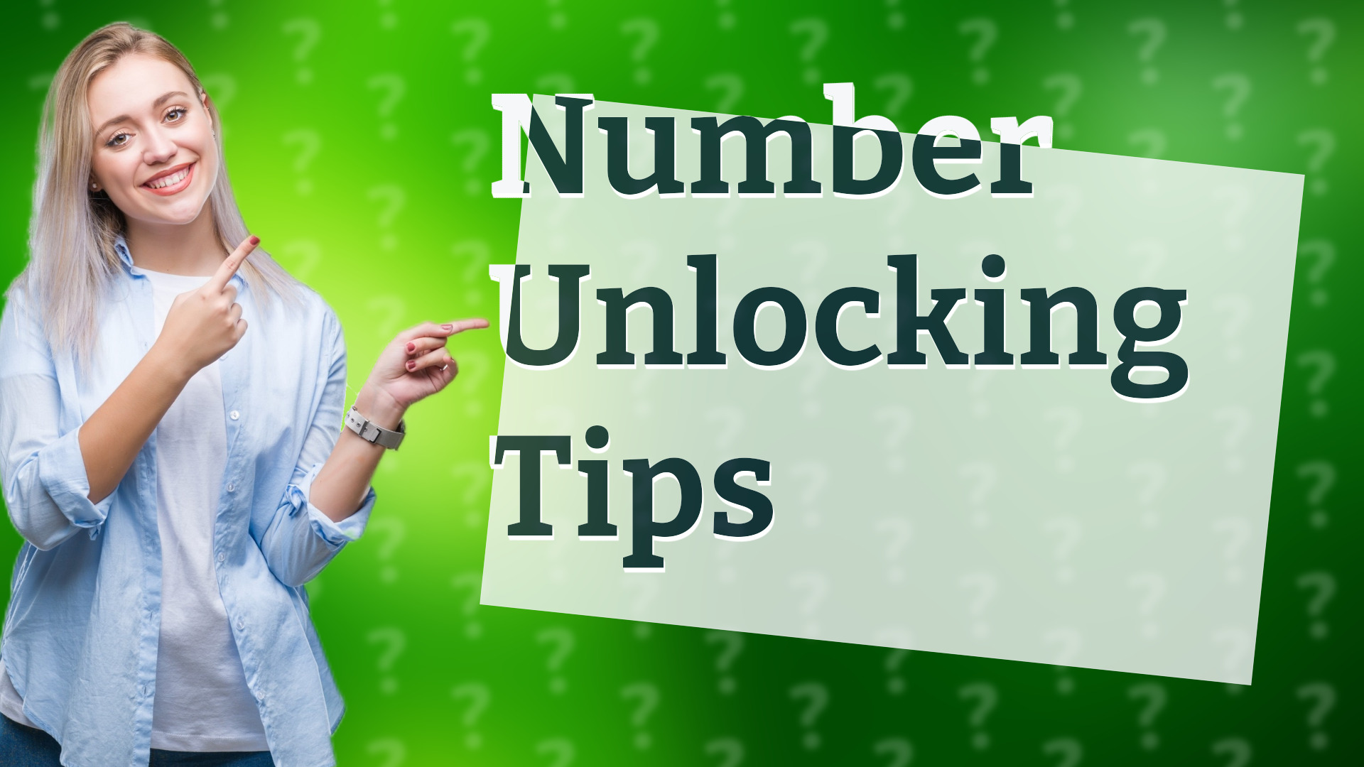 Number Unlocking Tips