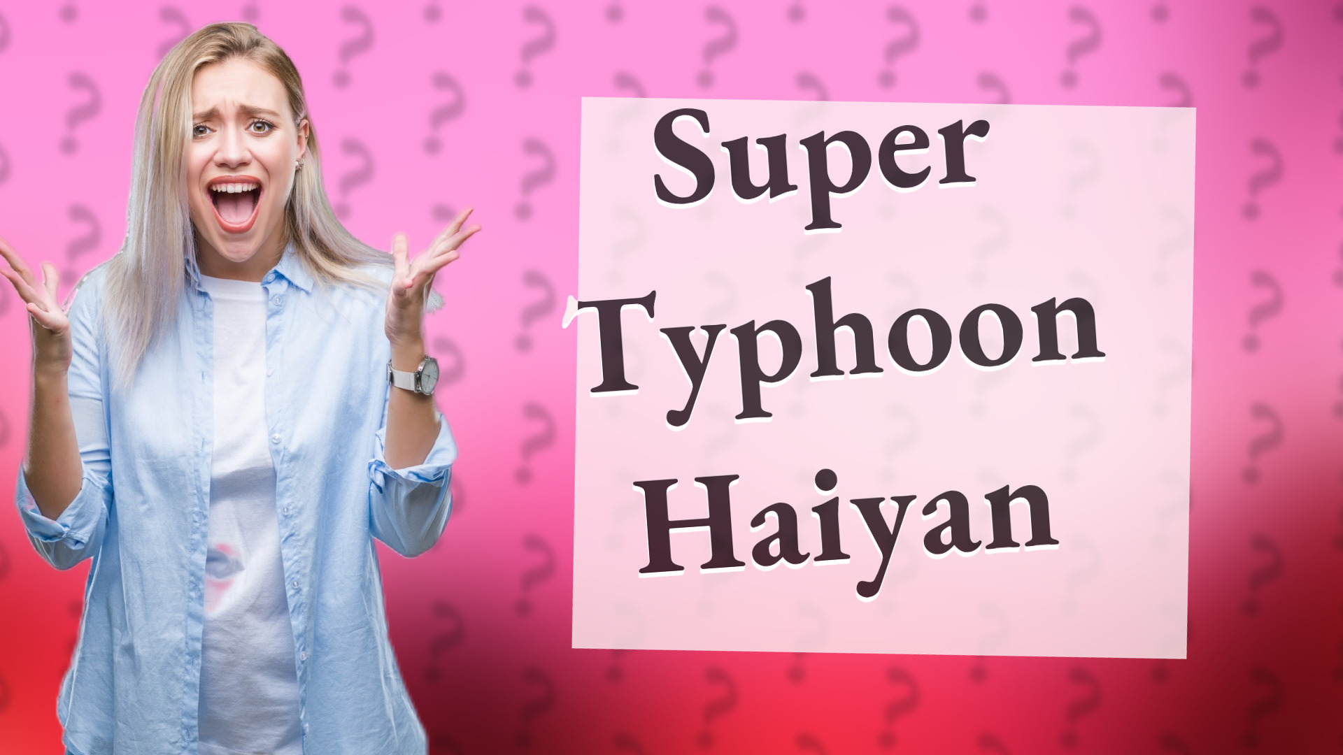 Super Typhoon Haiyan
