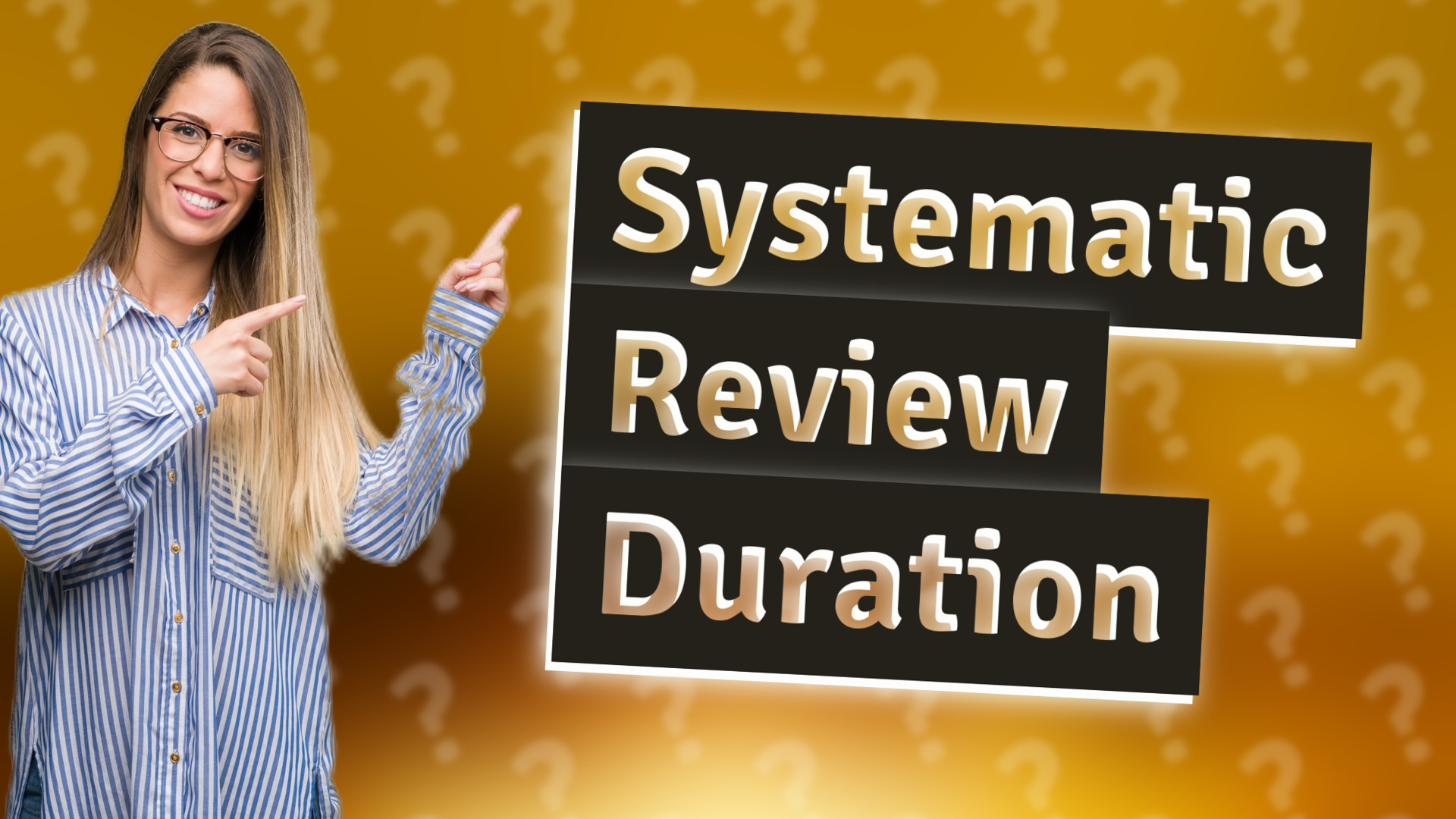 Systematic Review Duration