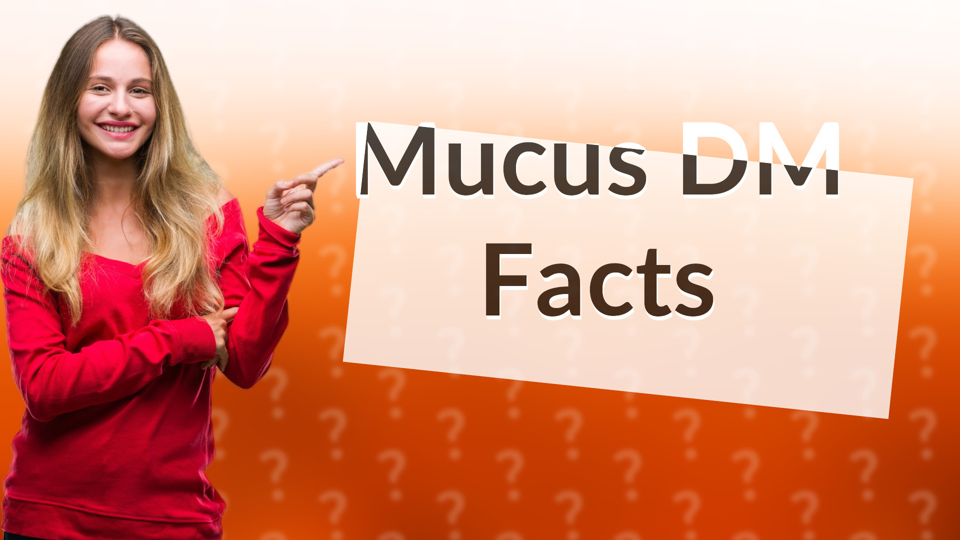 Mucus DM Facts