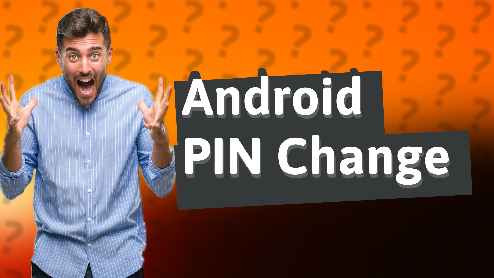 Android PIN Change