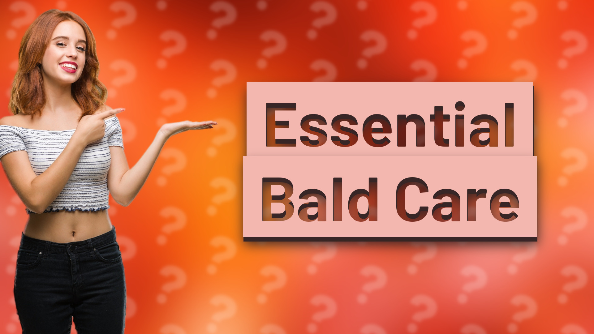 Essential Bald Care