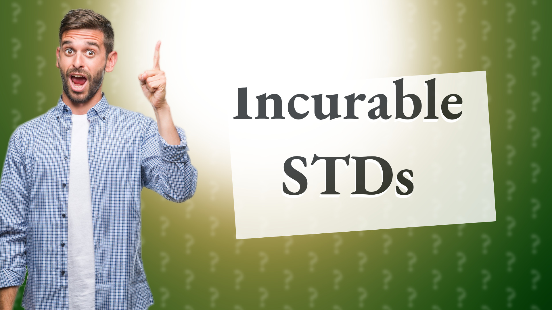Incurable STDs
