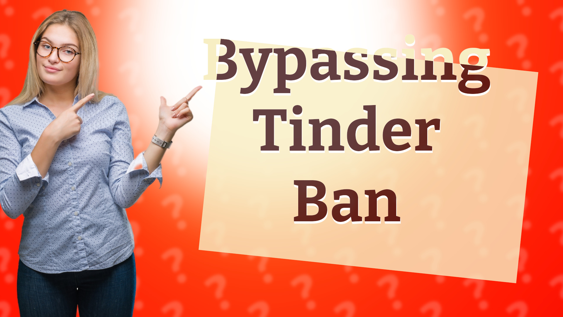 Bypassing Tinder Ban