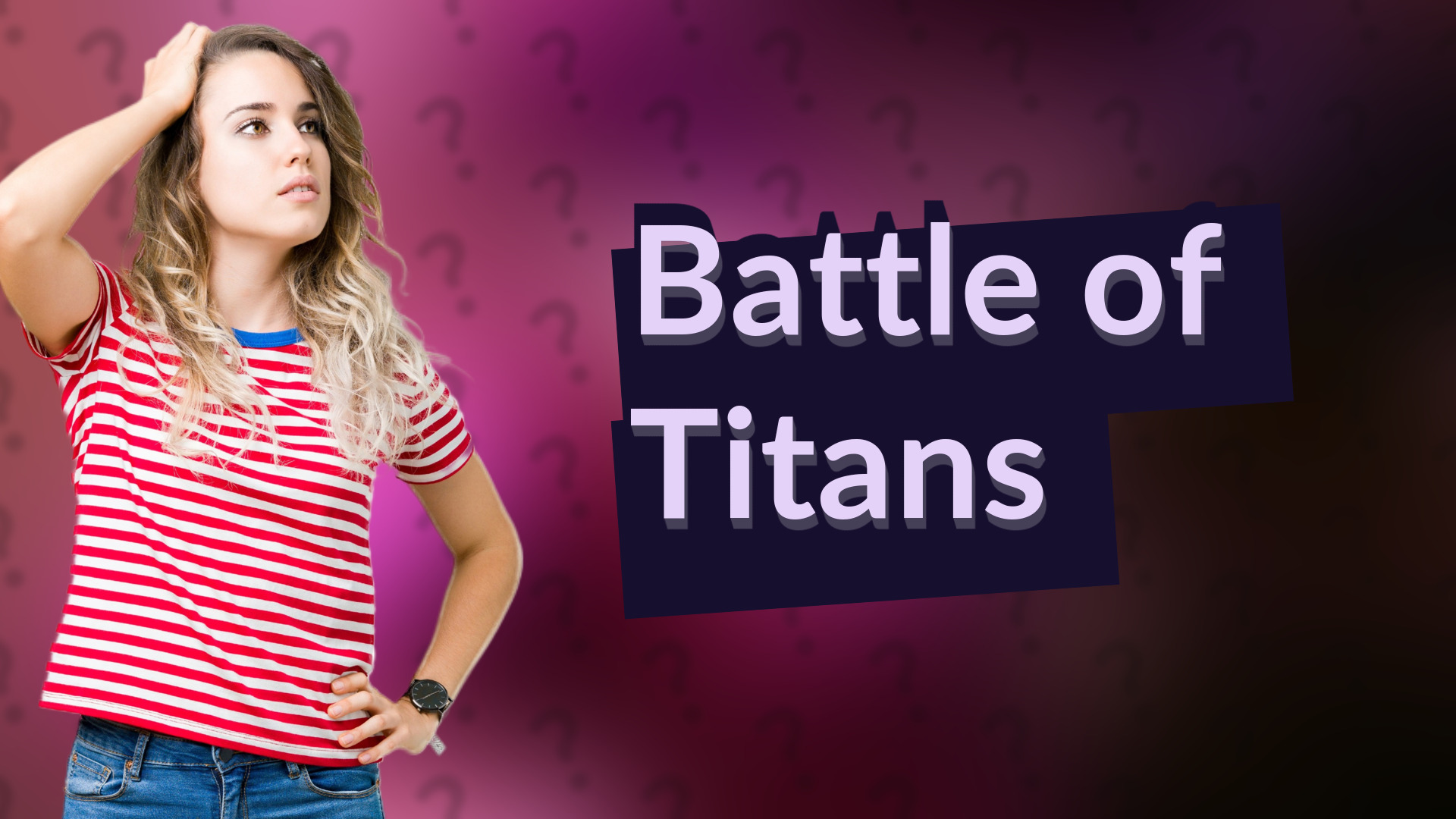 Battle of Titans