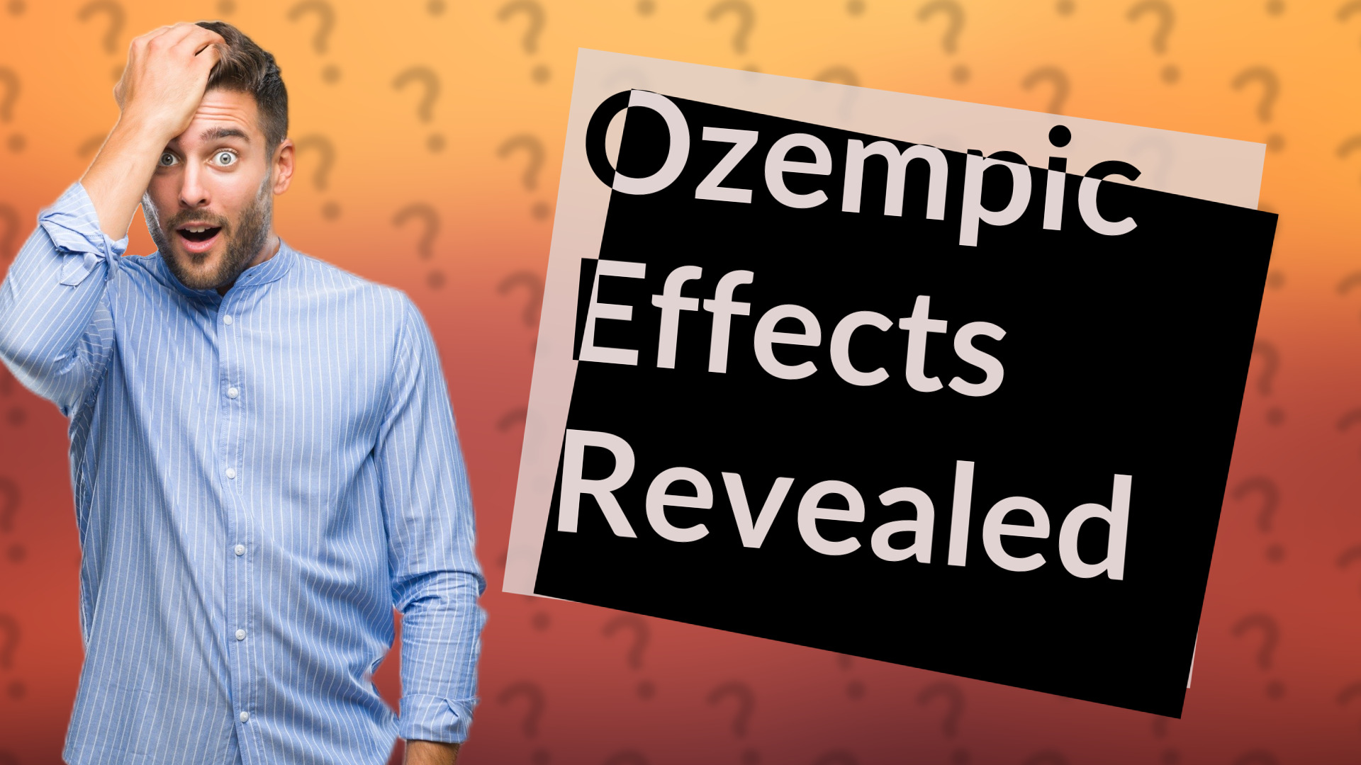Ozempic Effects Revealed
