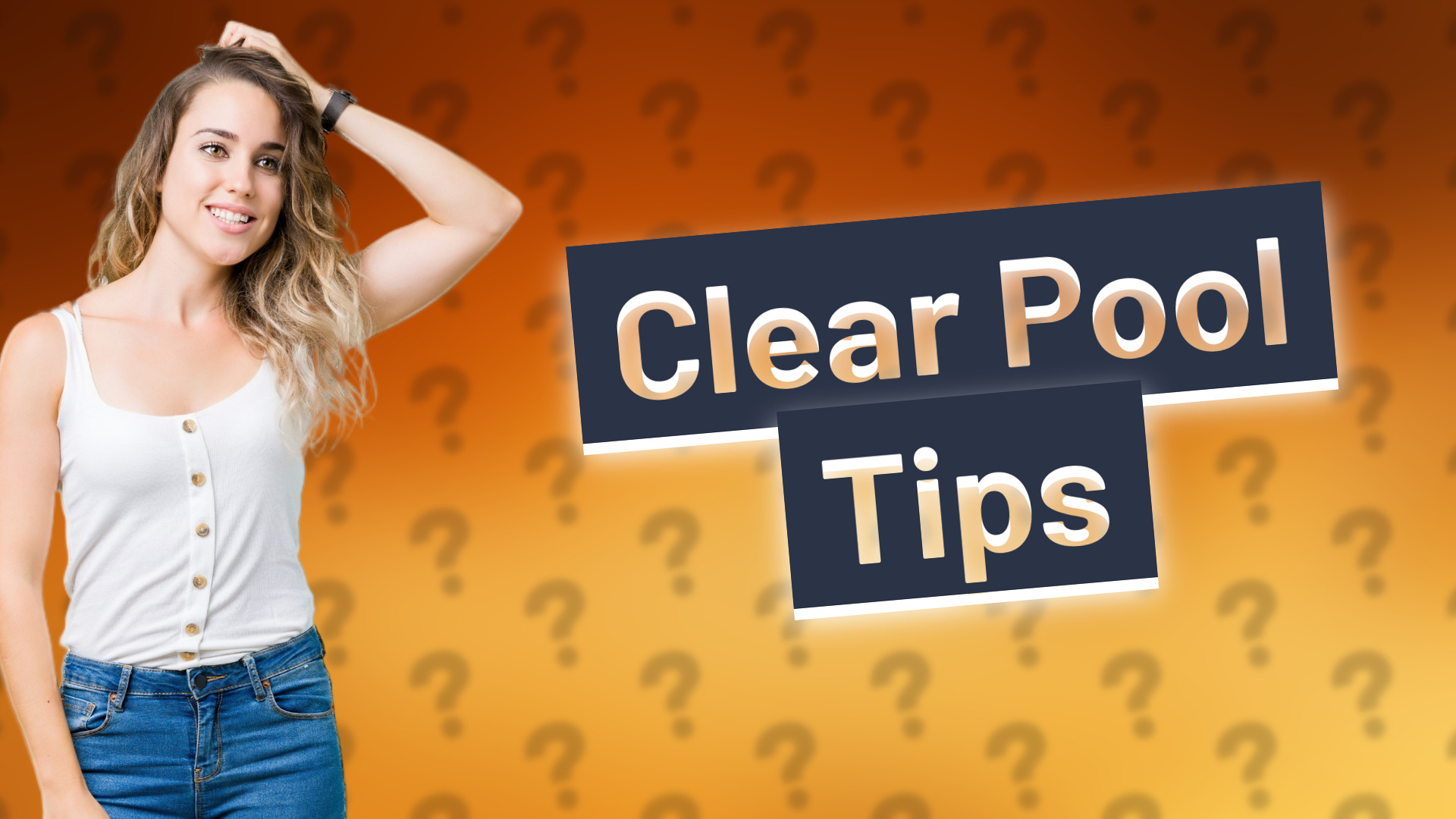 Clear Pool Tips