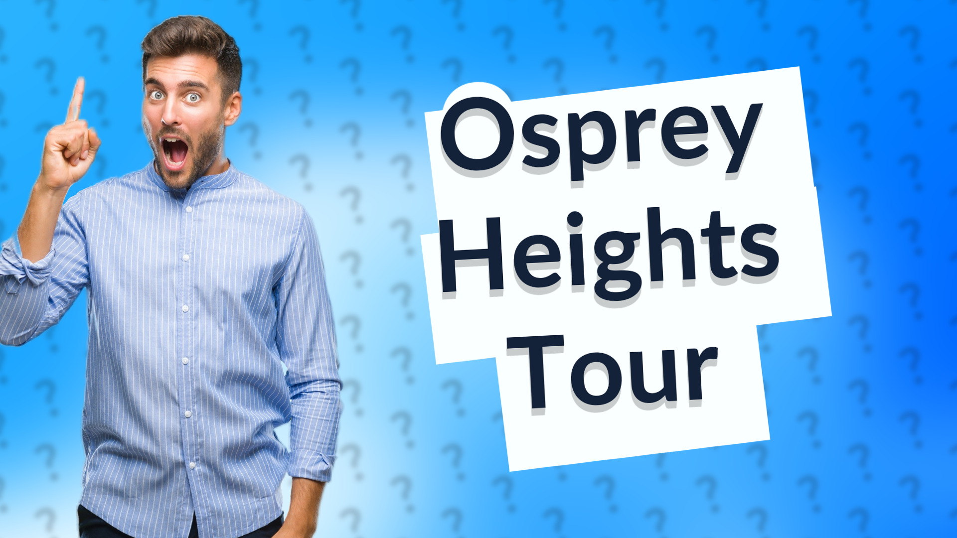 Osprey Heights Tour