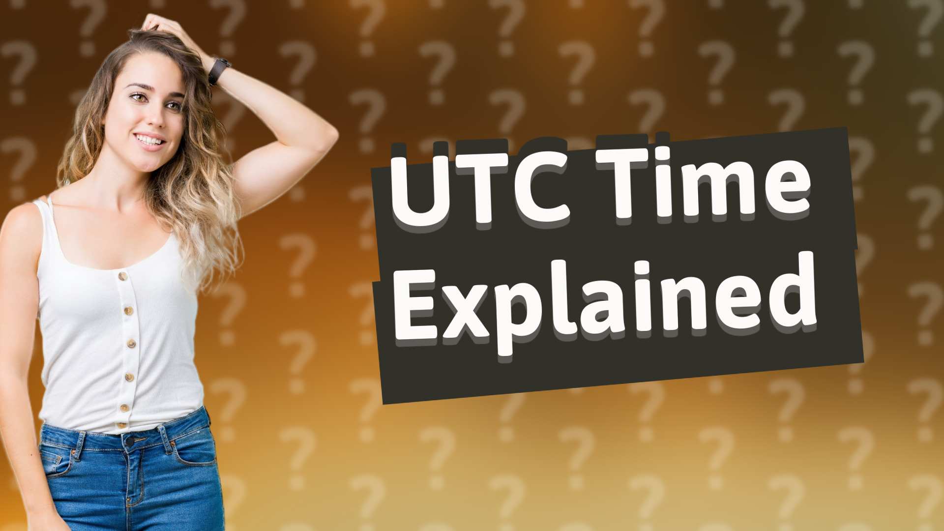 UTC Time Explained