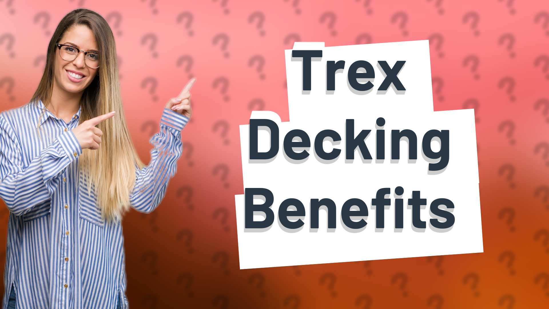 Trex Decking Benefits