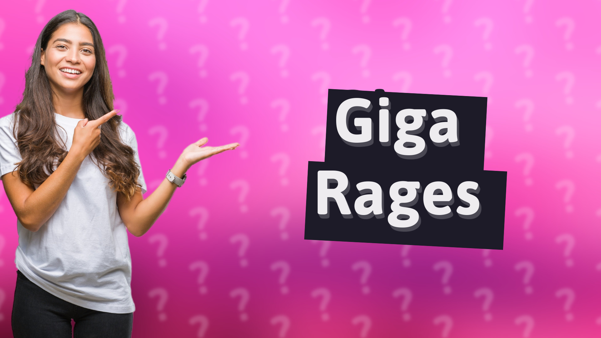 Giga Rages