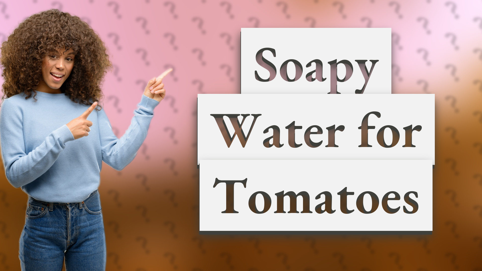 Soapy Water for Tomatoes