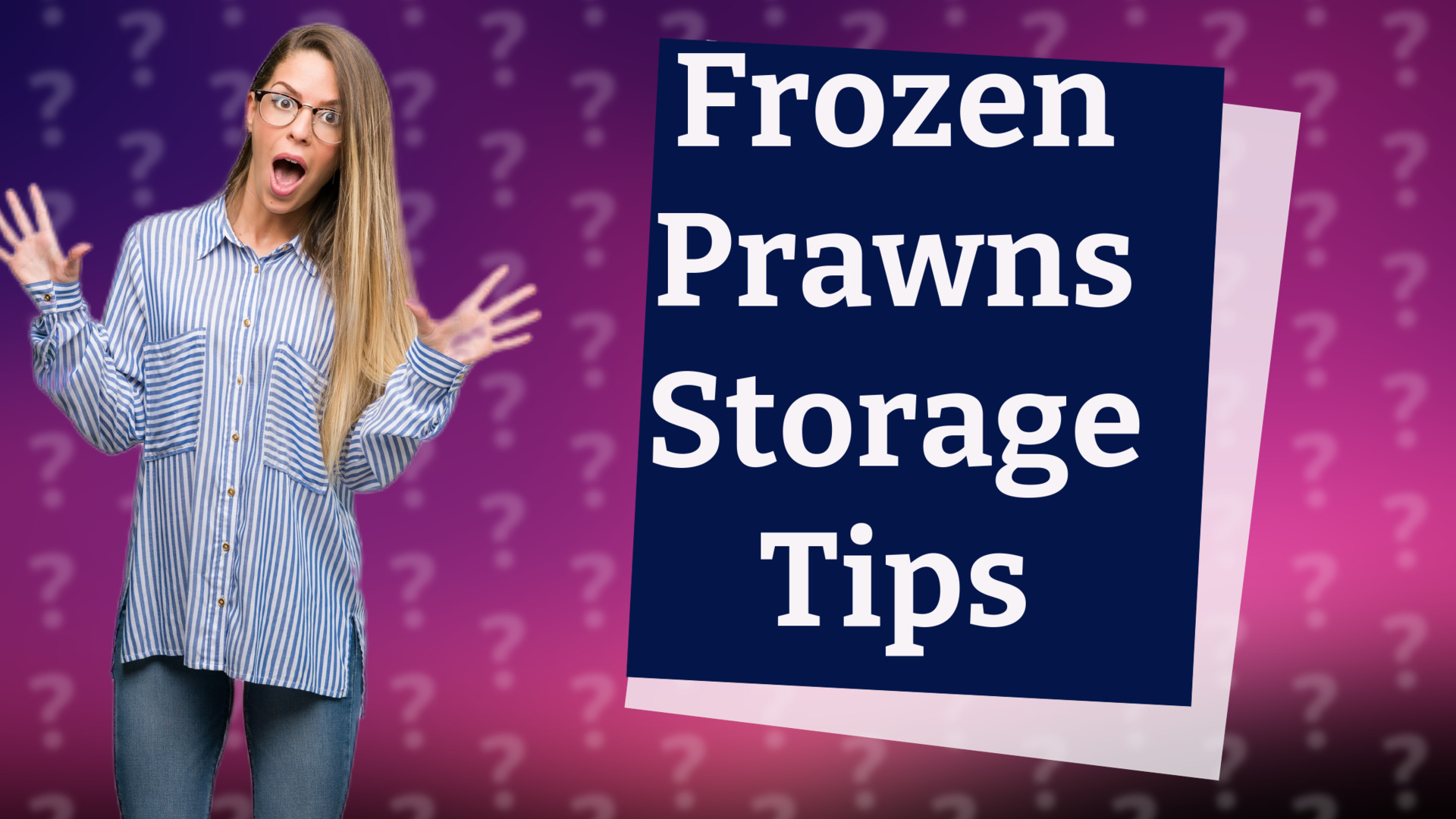 Frozen Prawns Storage Tips