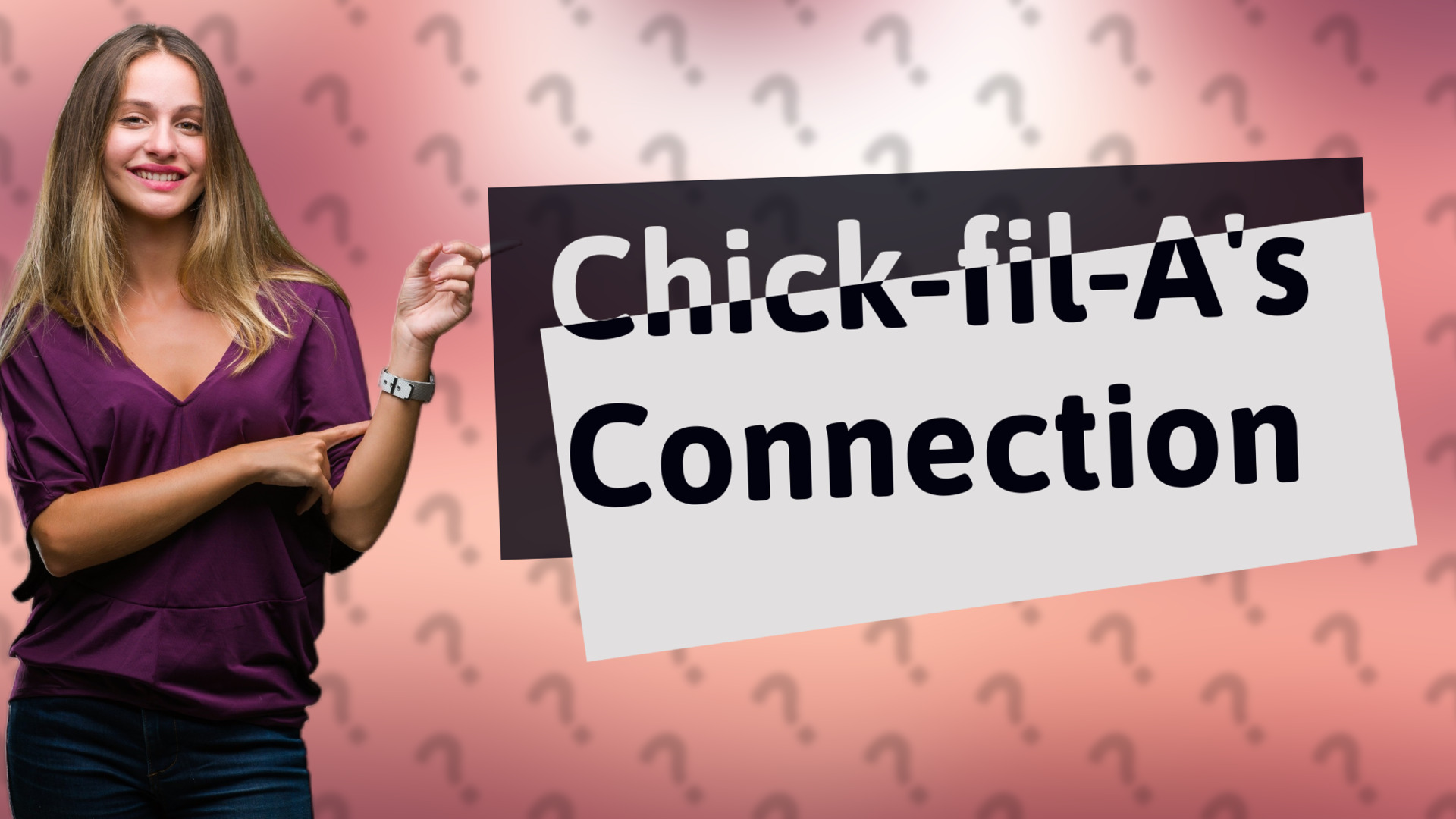 Chick-fil-A's Connection