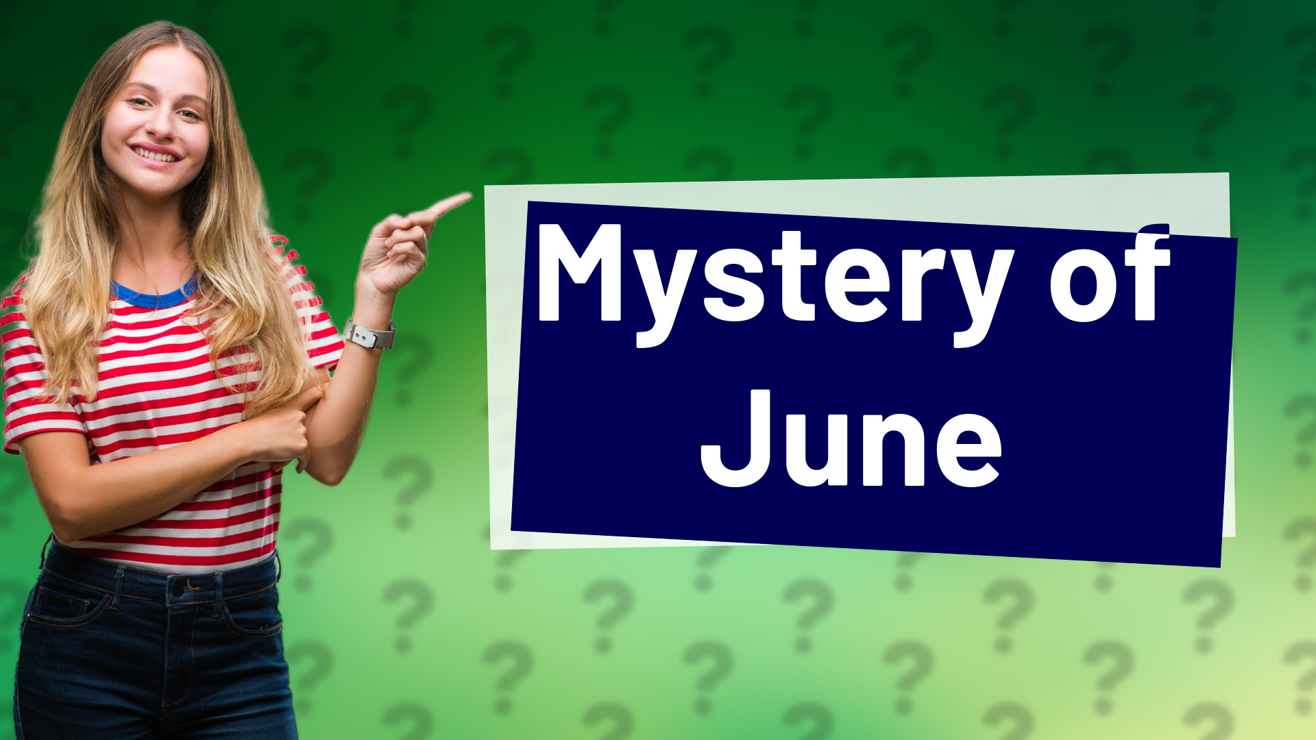 Mystery of June