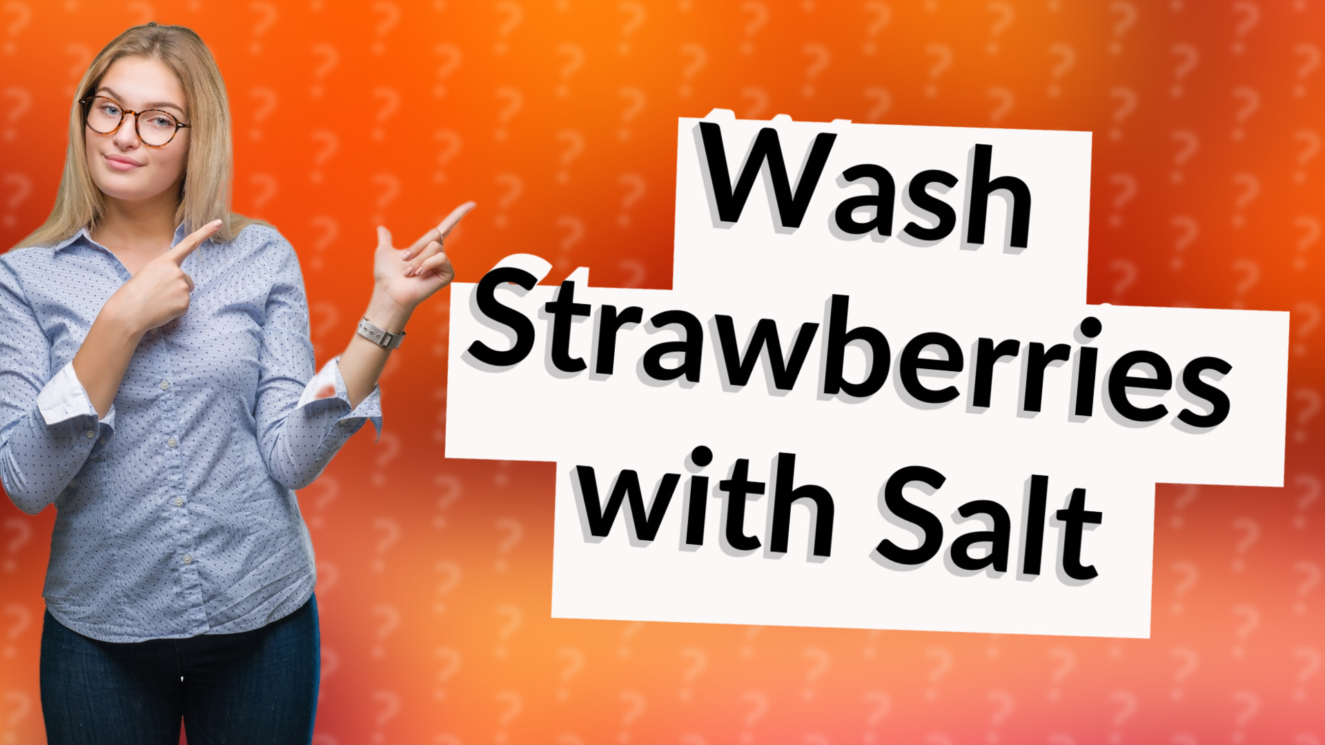 Wash Strawberries with Salt