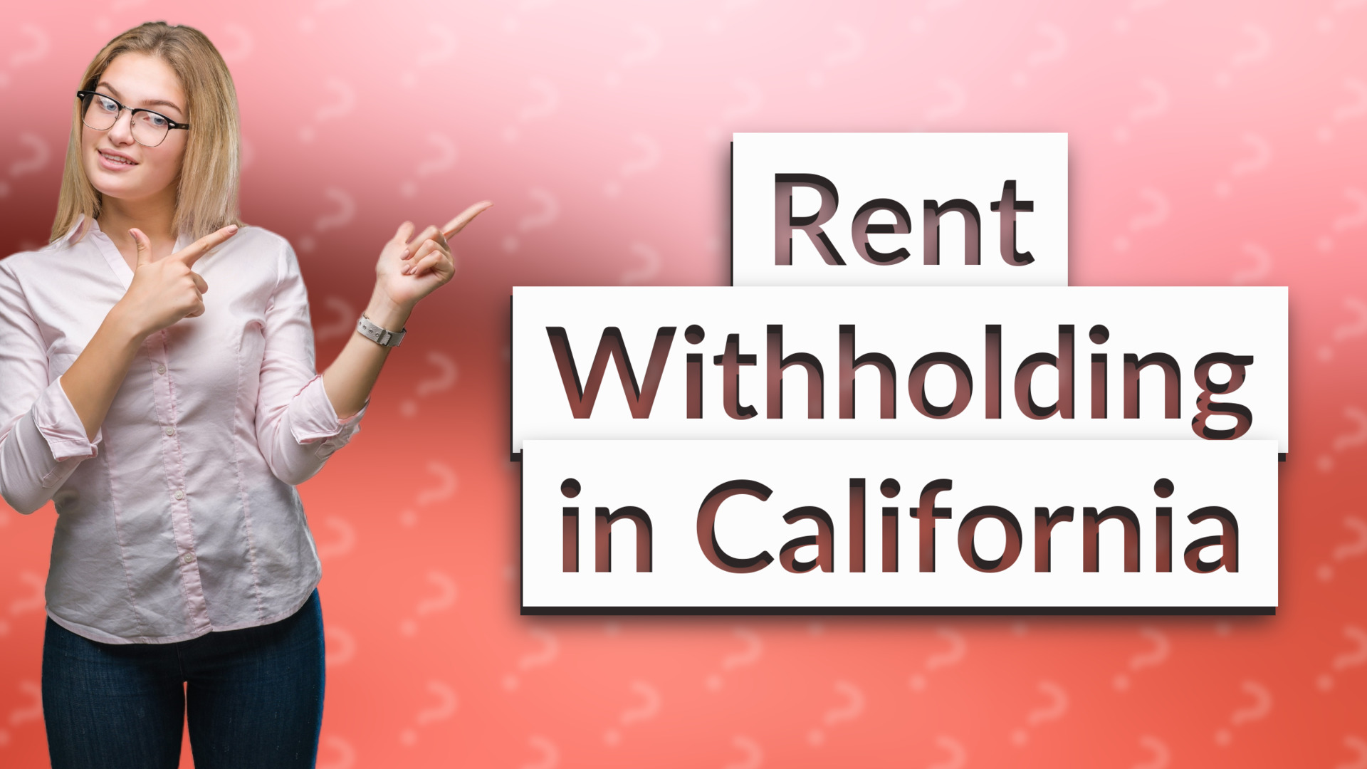 Rent Withholding in California