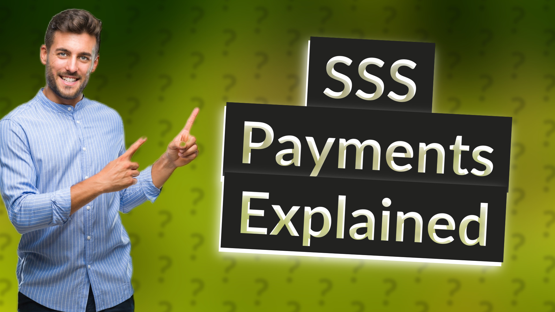 SSS Payments Explained