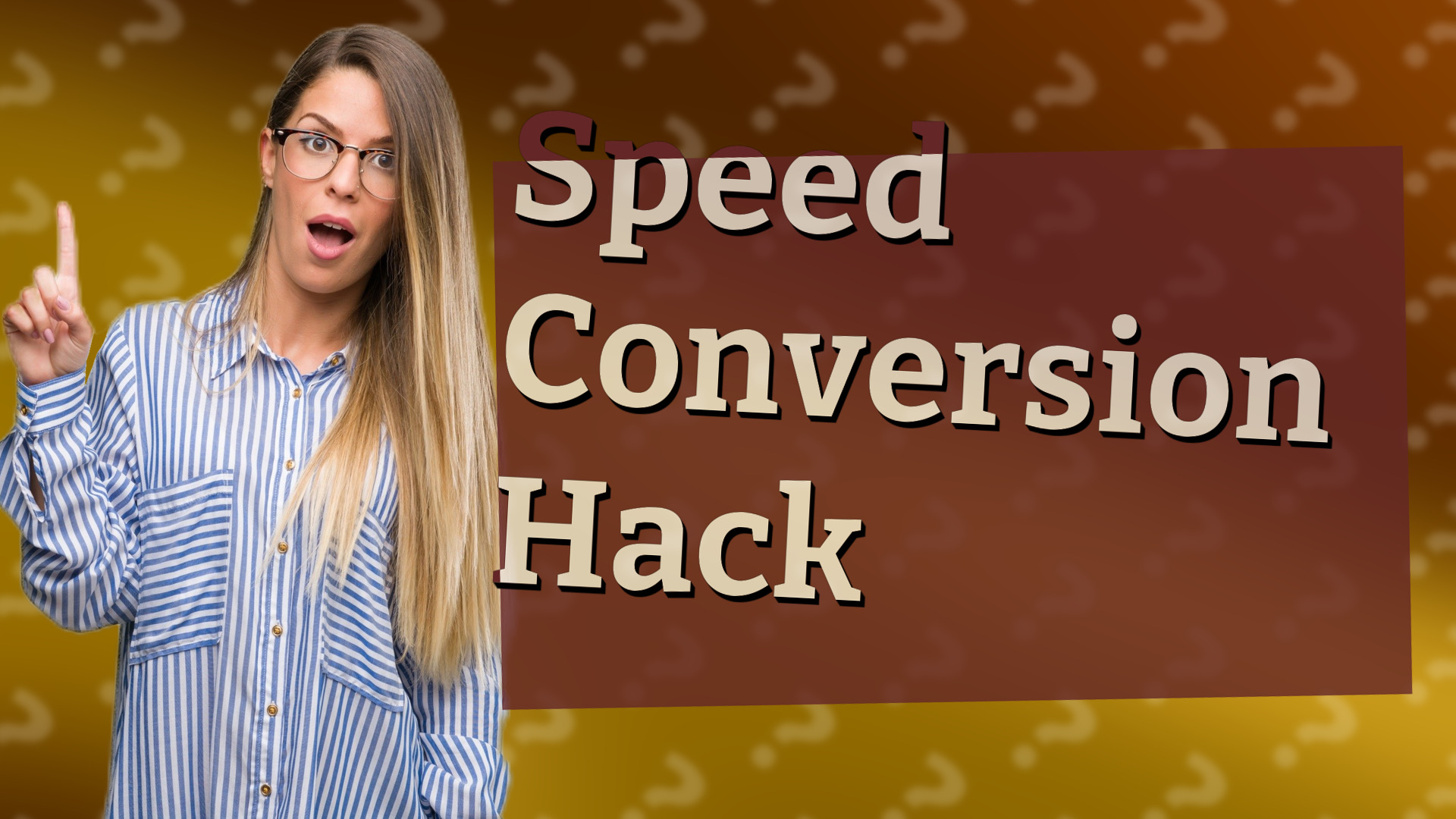 Speed Conversion Hack