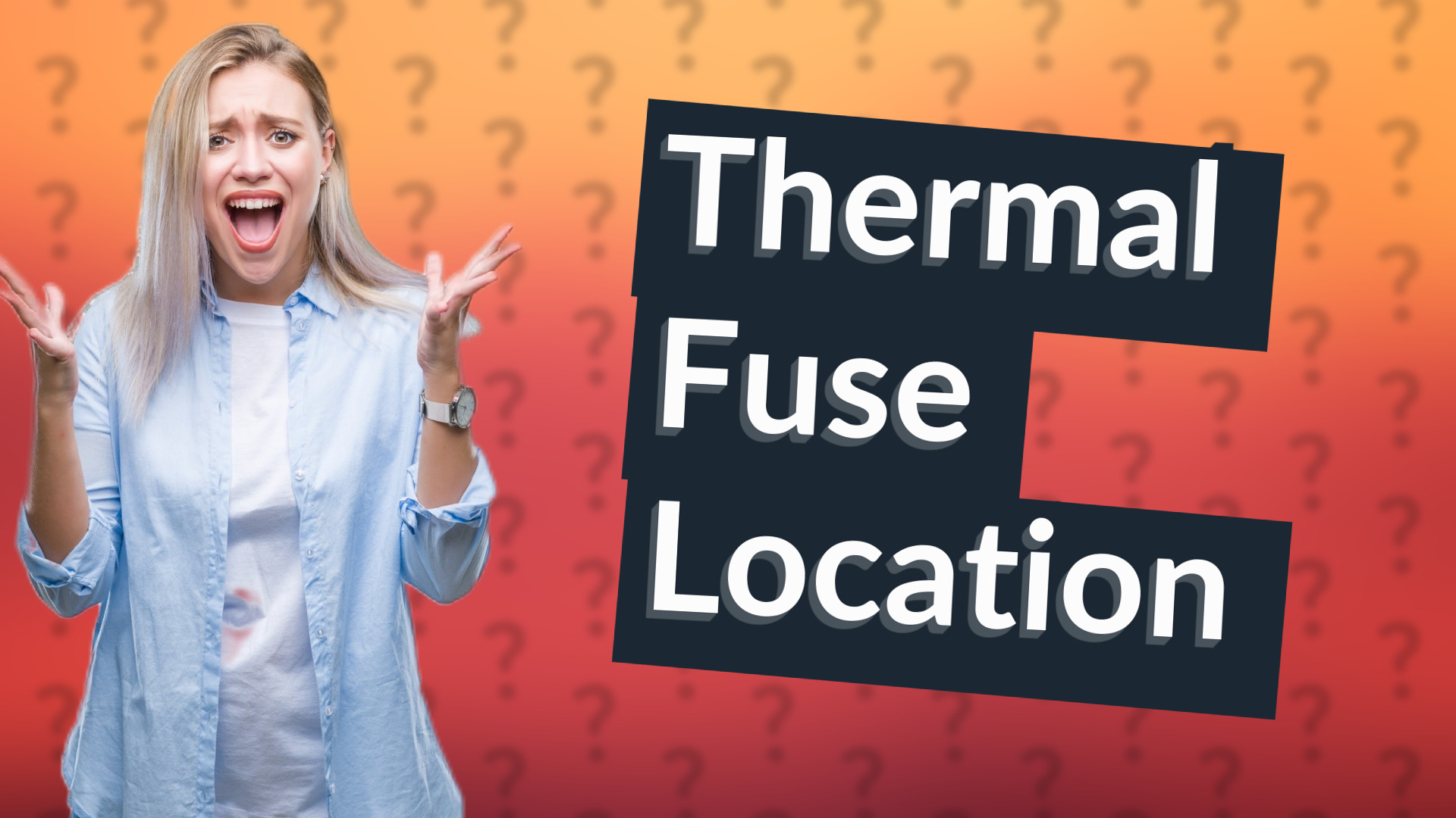 Thermal Fuse Location
