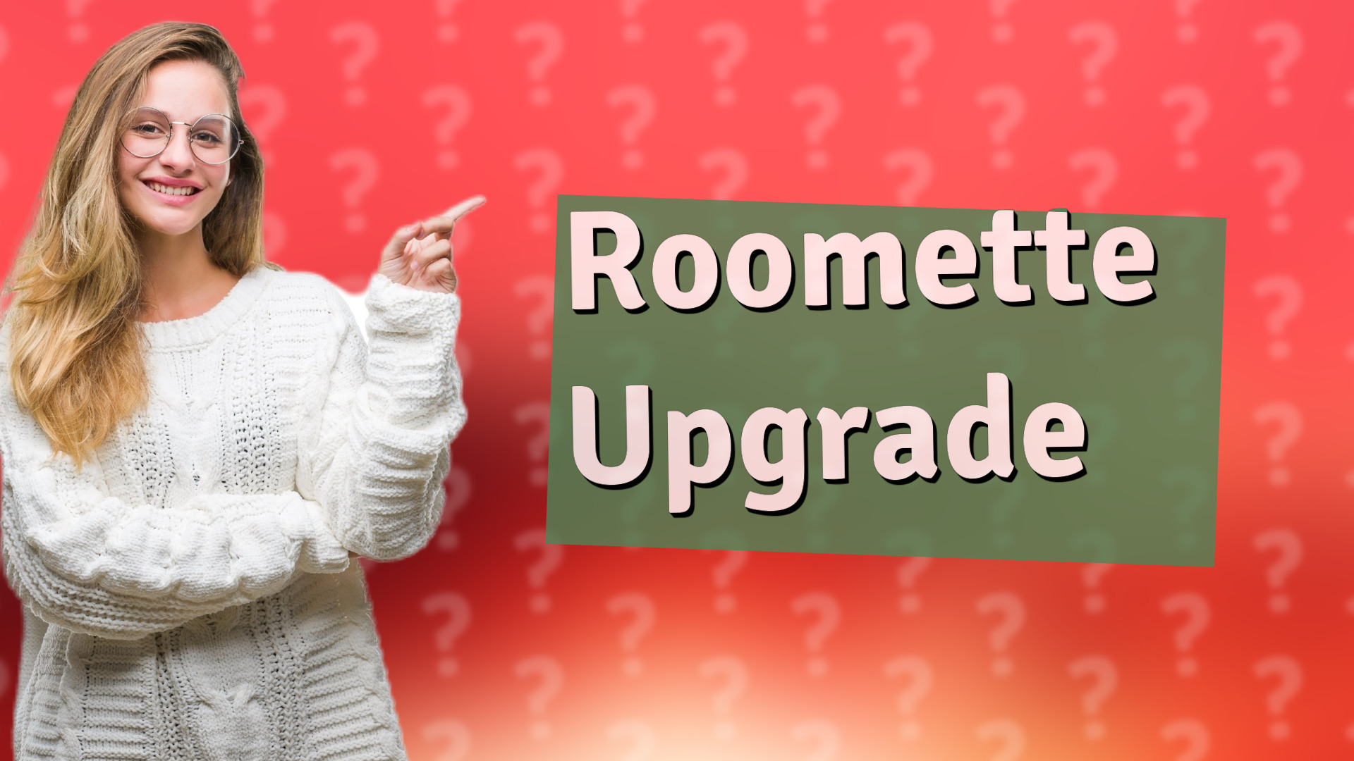 Roomette Upgrade