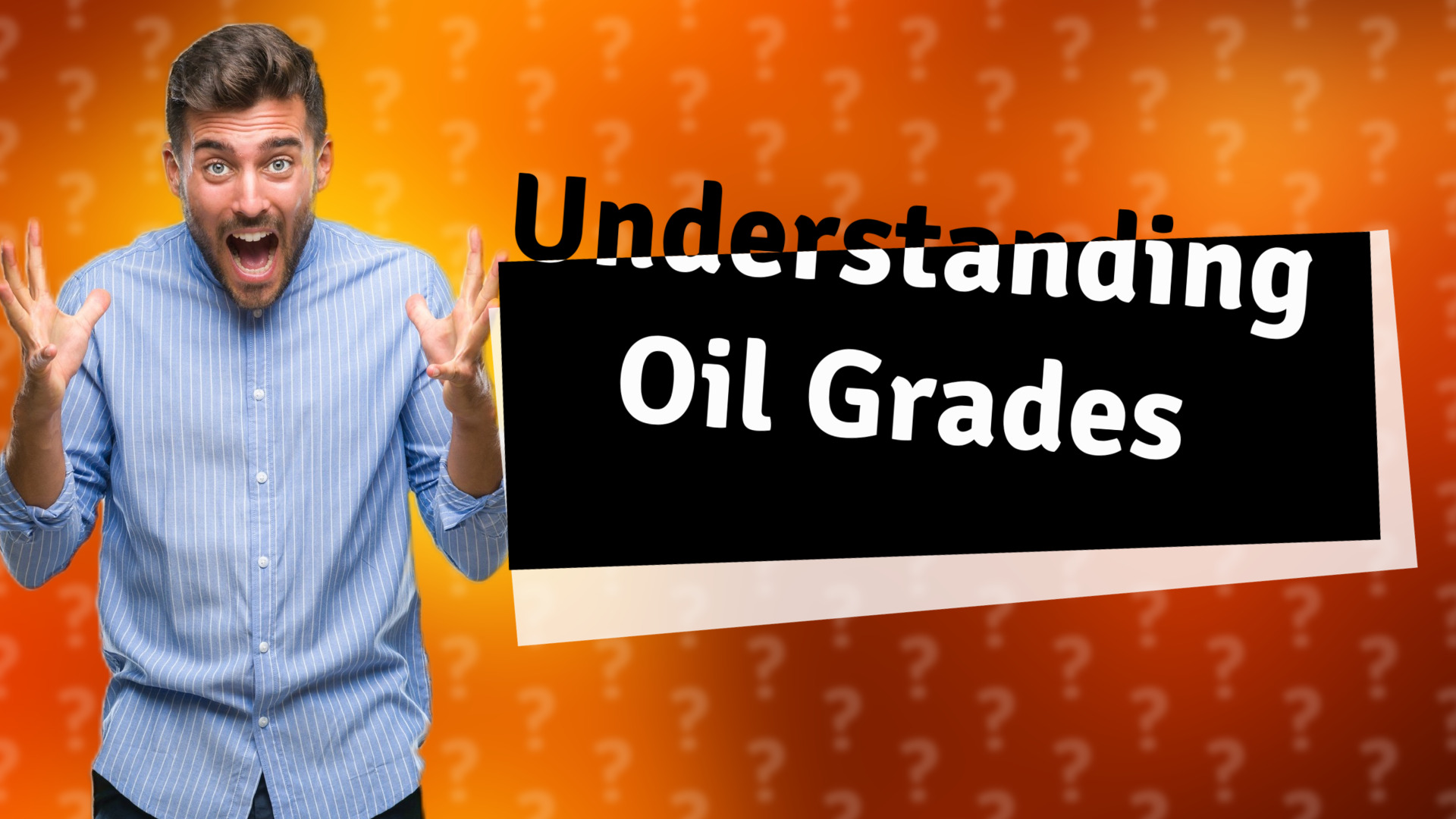 Understanding Oil Grades
