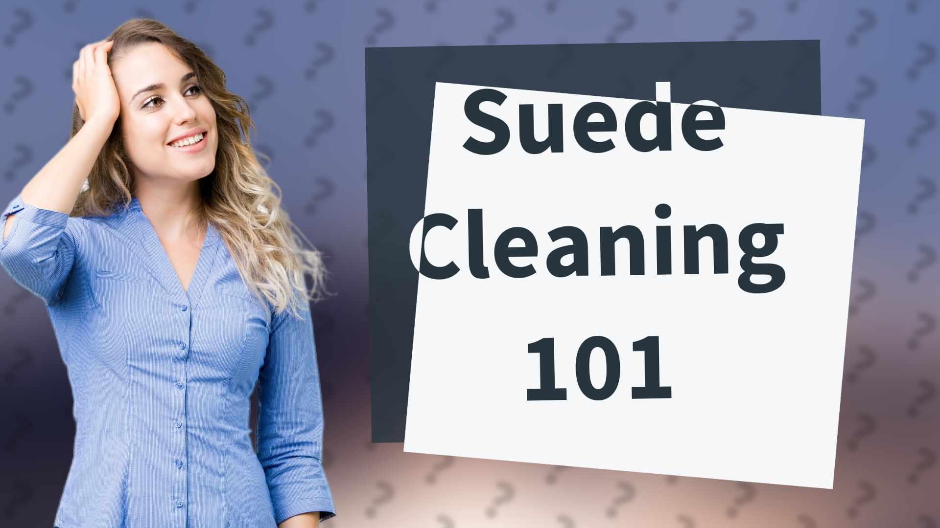 Suede Cleaning 101