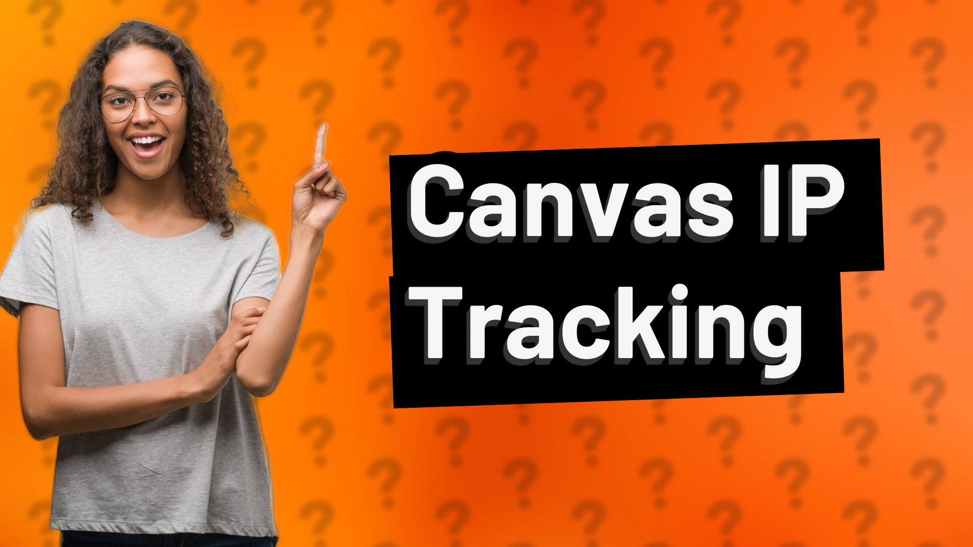 Canvas IP Tracking