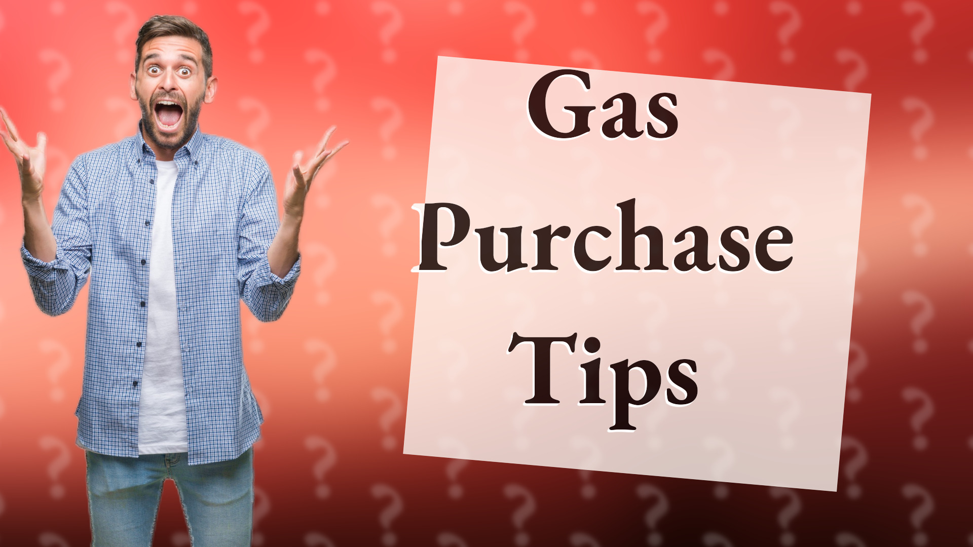 Gas Purchase Tips