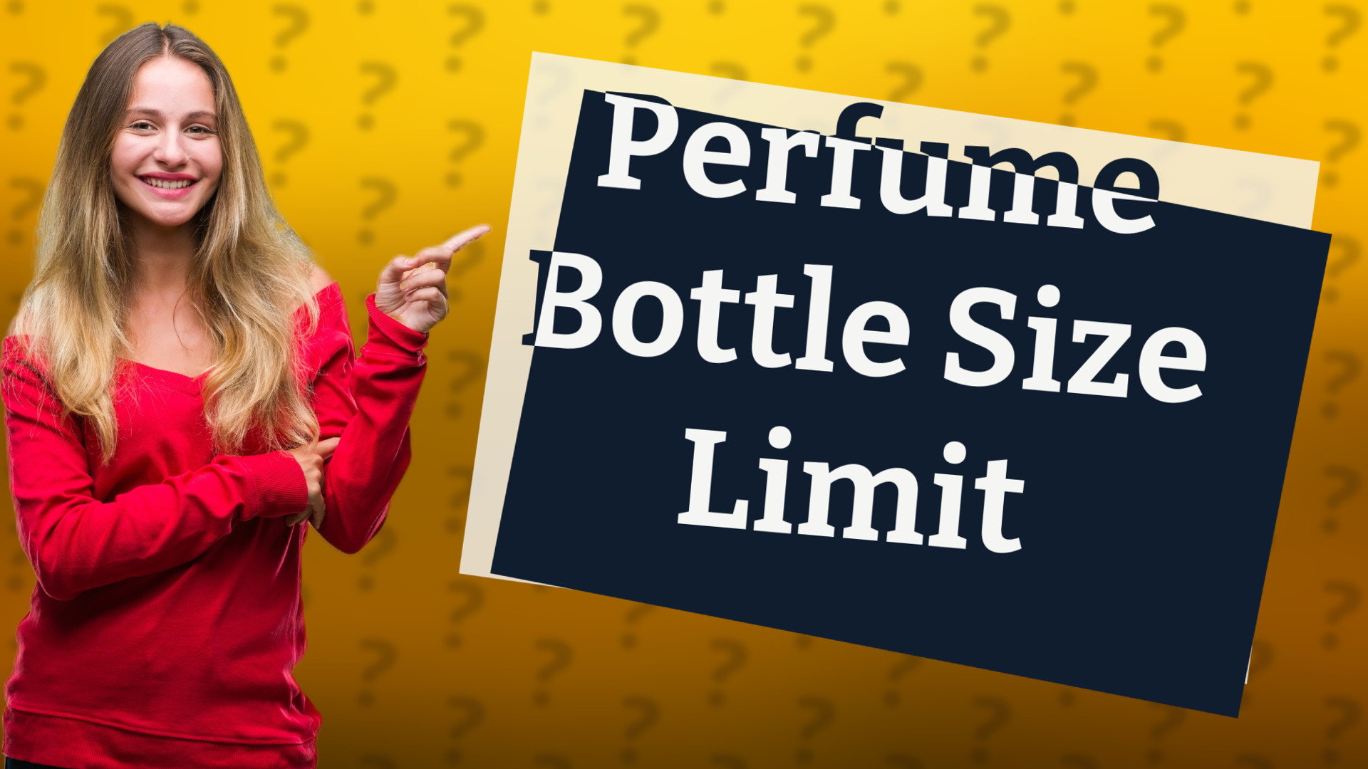 Perfume Bottle Size Limit
