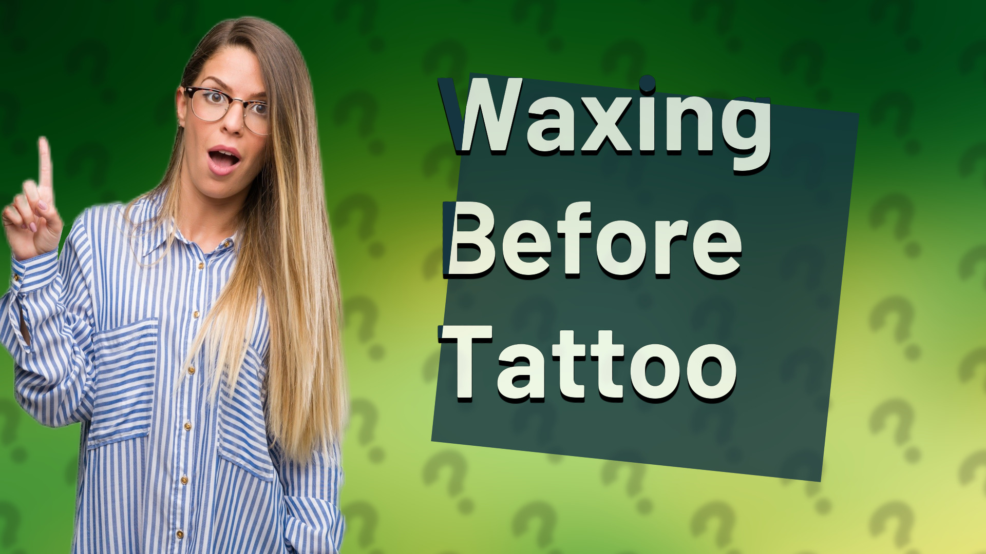 Waxing Before Tattoo