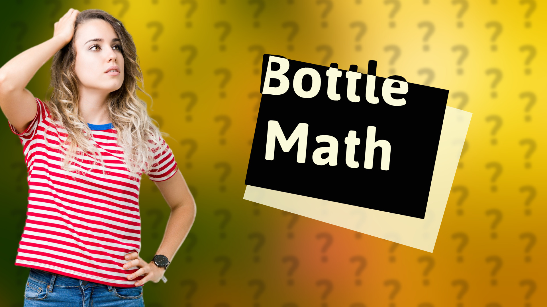 Bottle Math