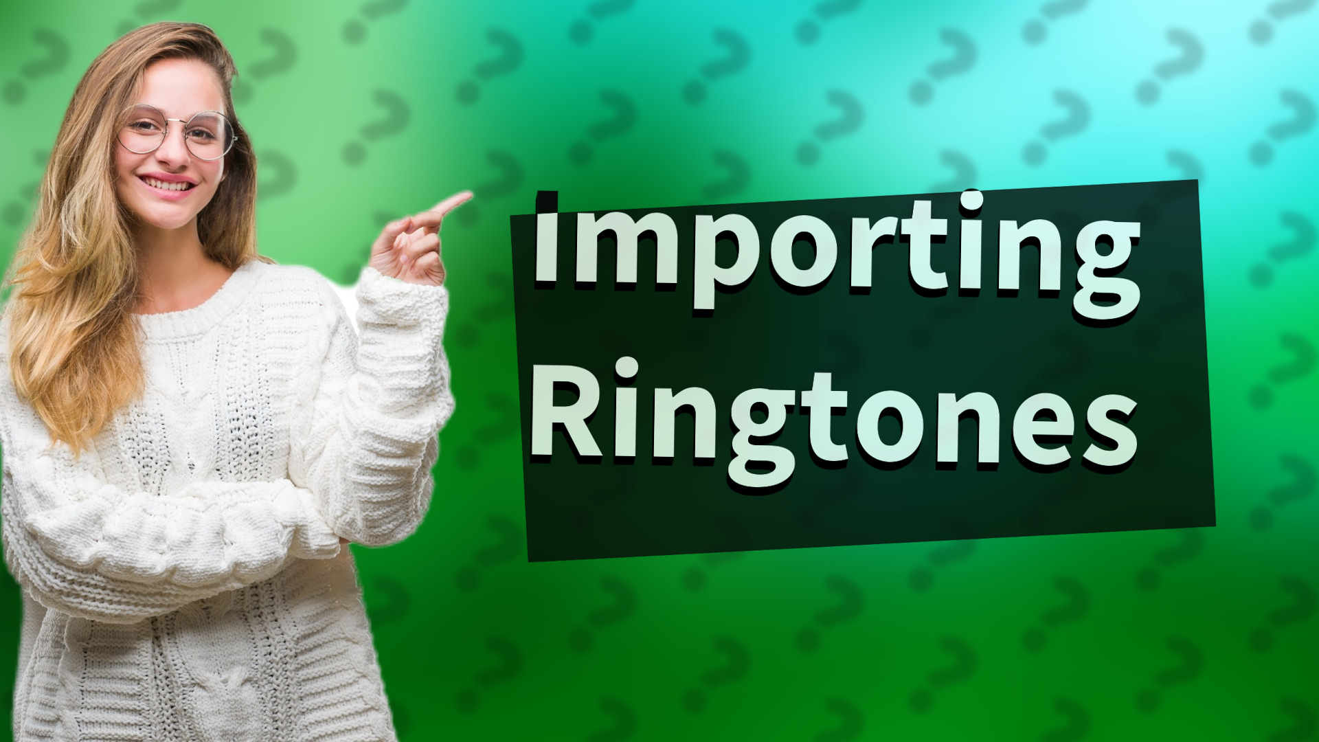 Importing Ringtones