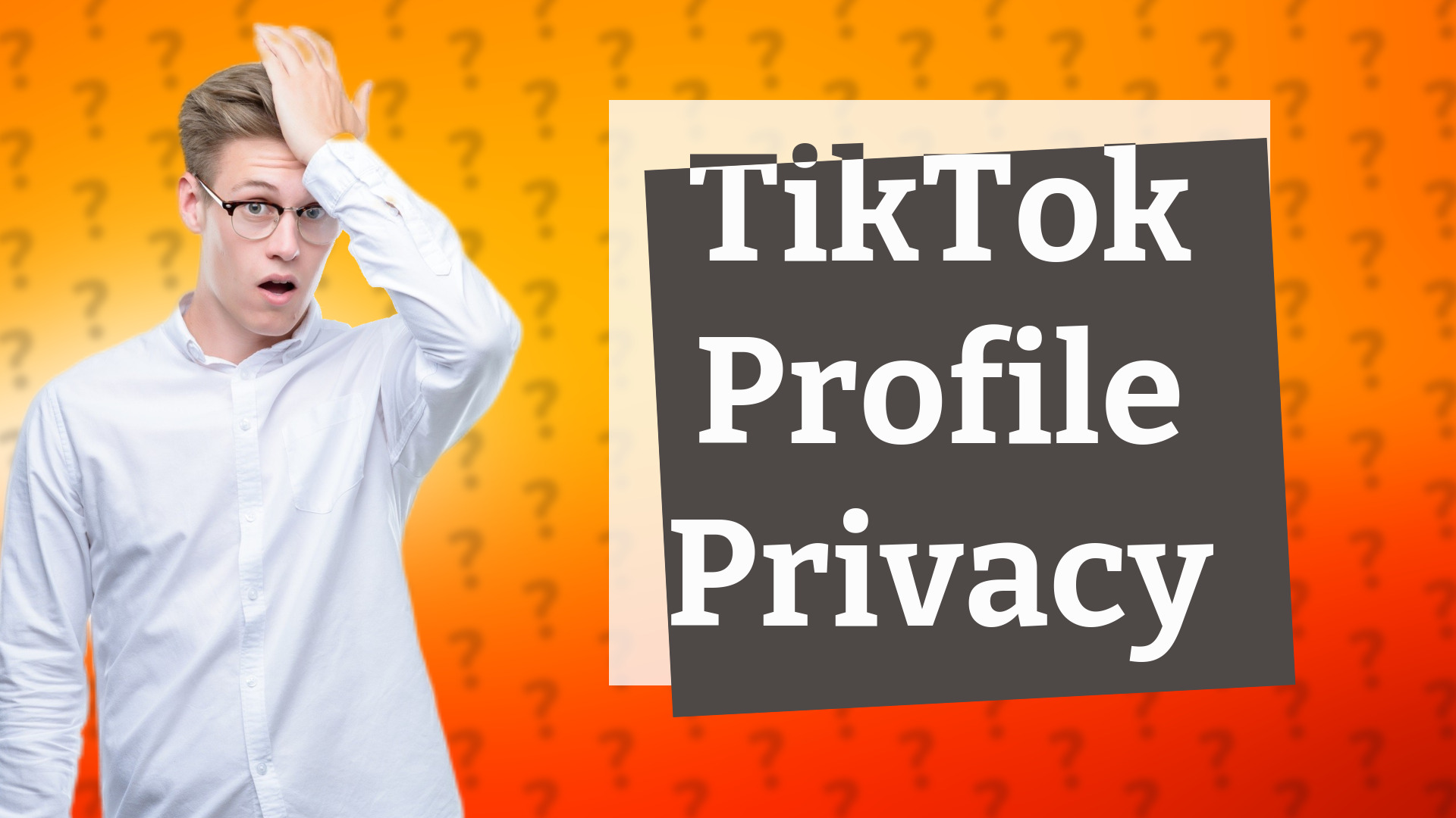 TikTok Profile Privacy