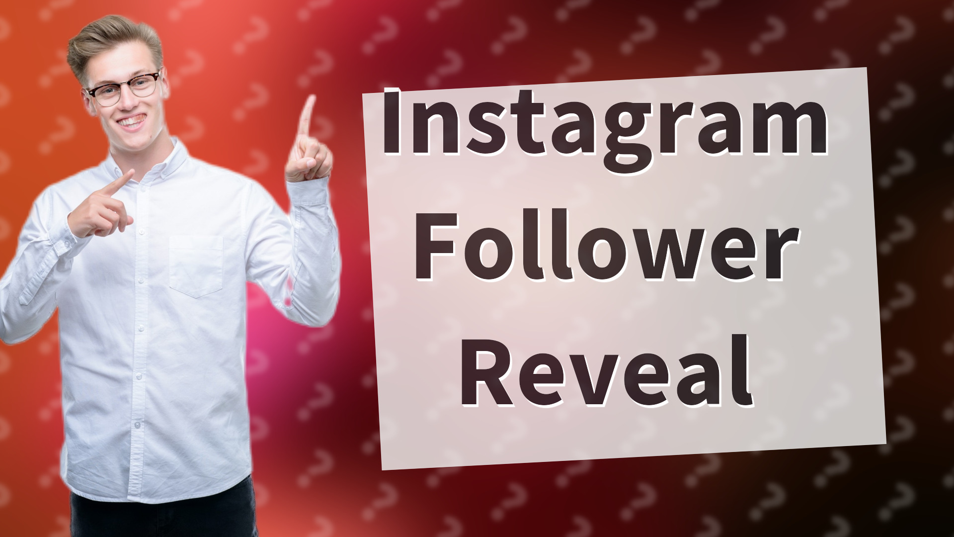 Instagram Follower Reveal