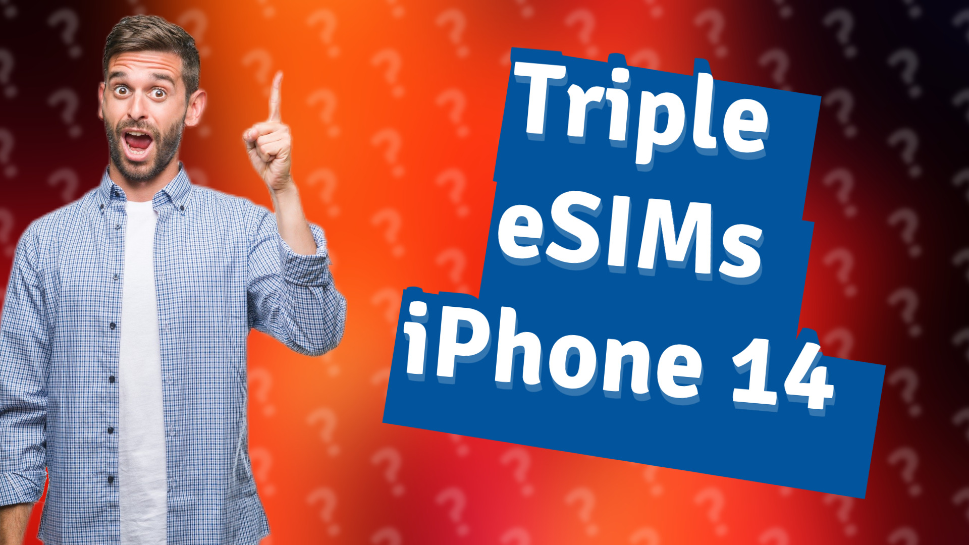 Triple eSIMs iPhone 14