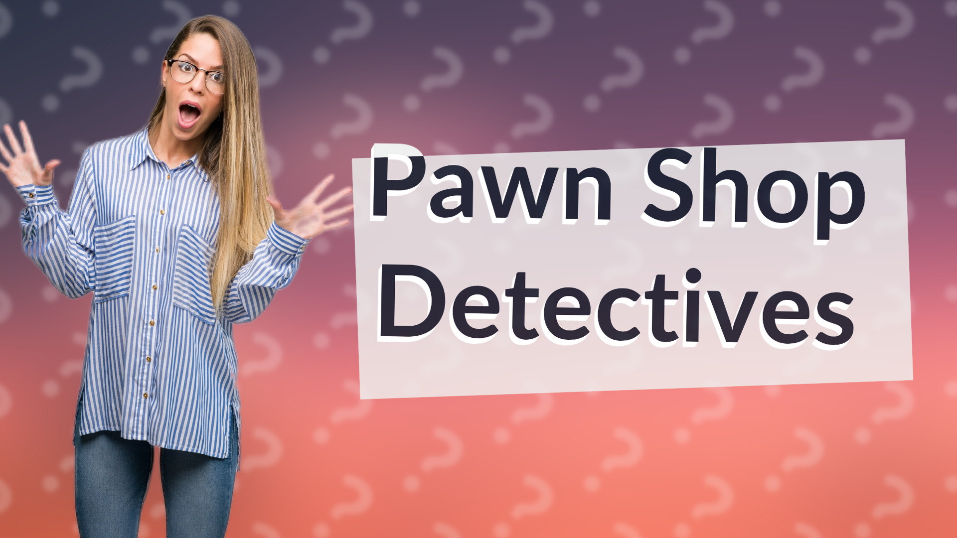 Pawn Shop Detectives