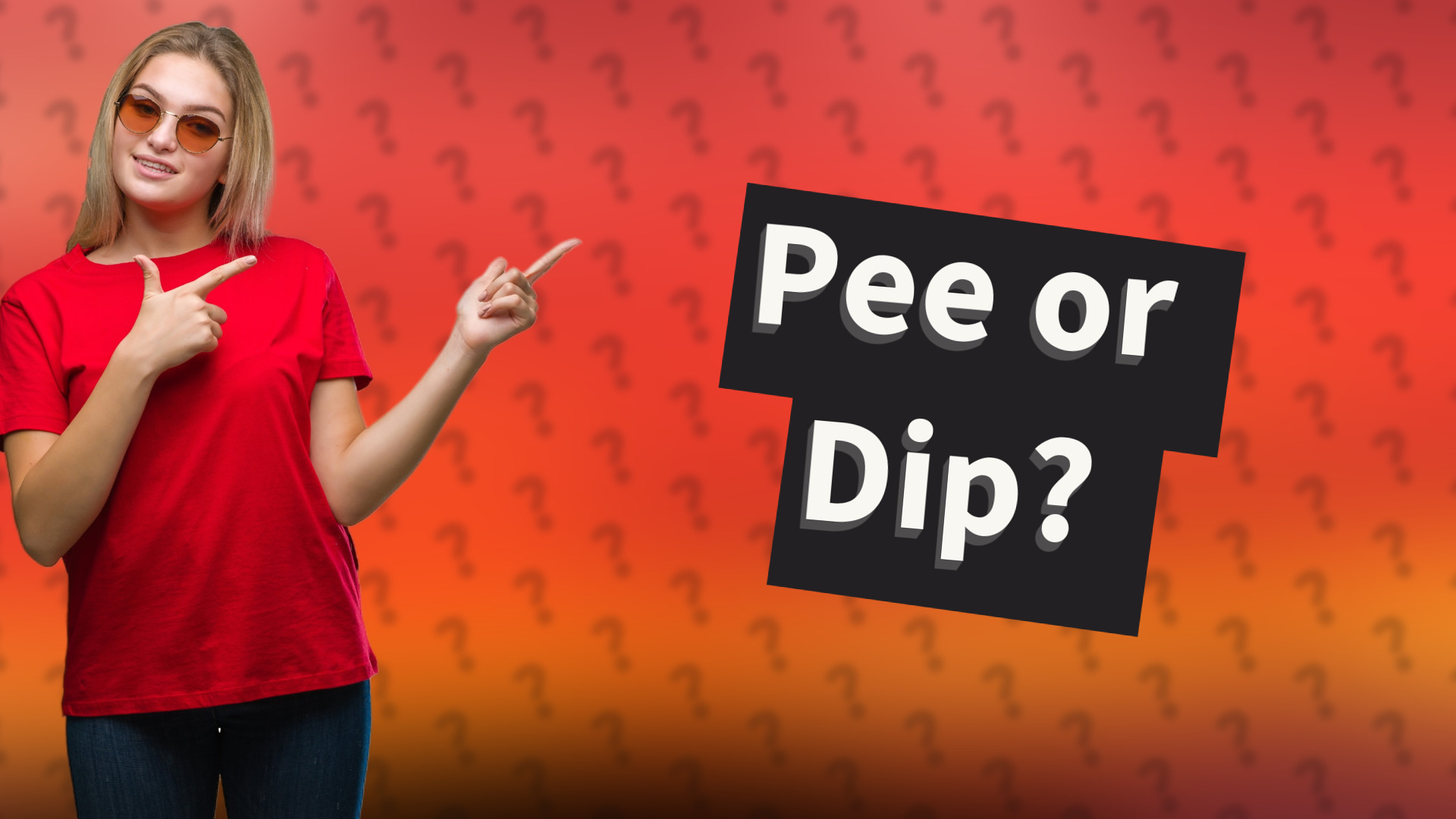 Pee or Dip?