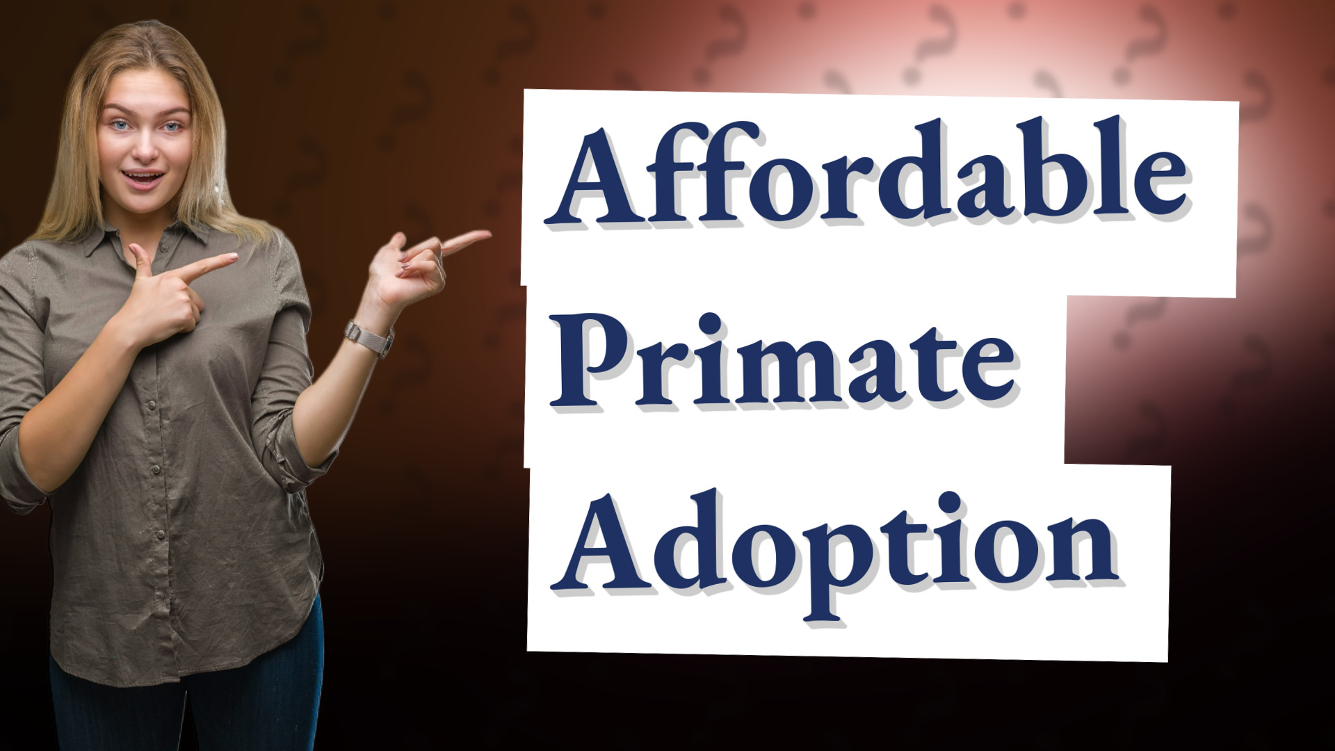 Affordable Primate Adoption