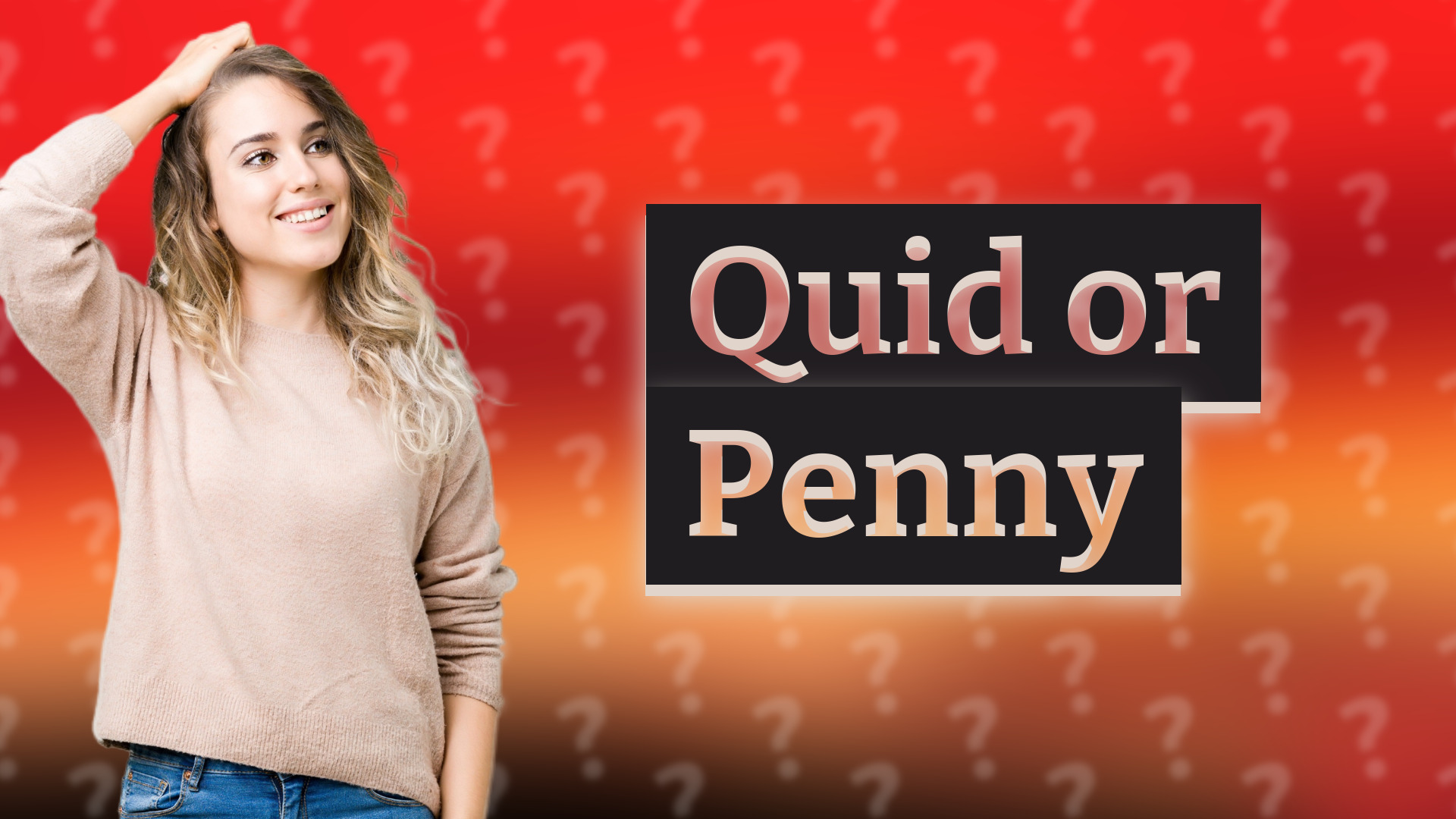 Quid or Penny