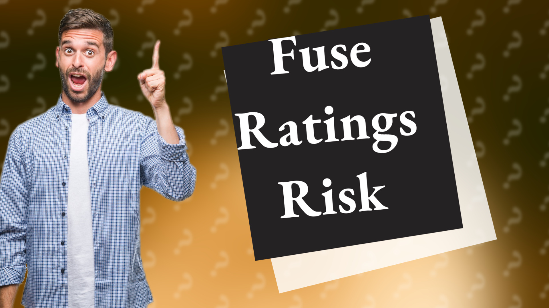 Fuse Ratings Risk