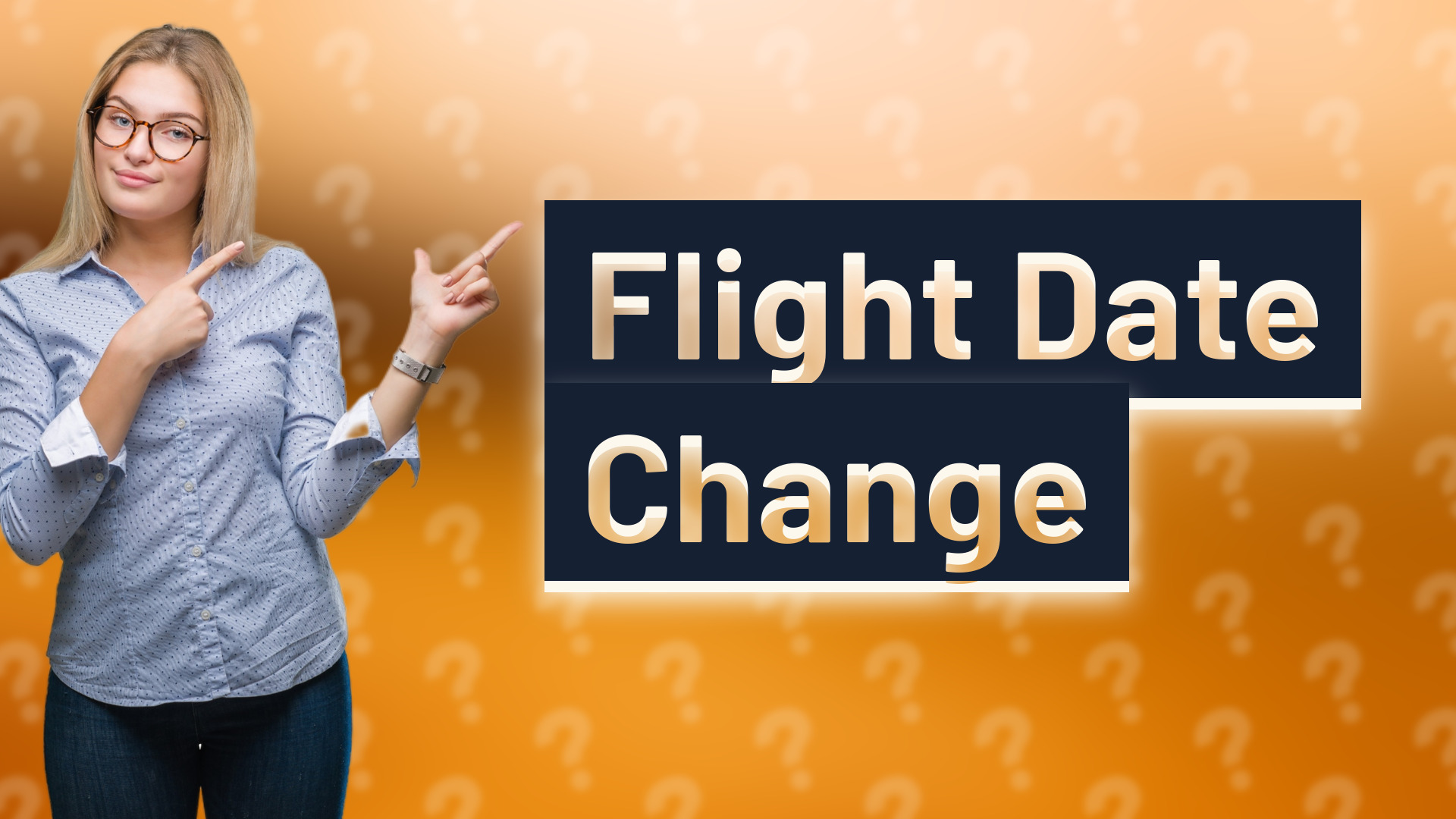 Flight Date Change