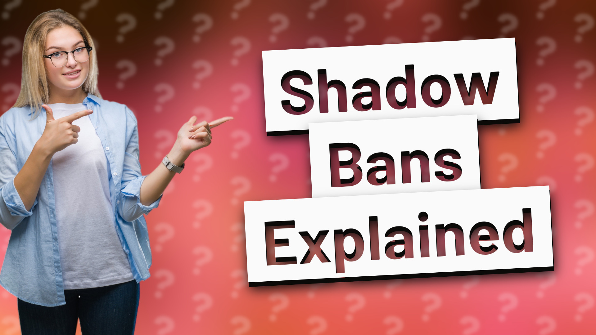 Shadow Bans Explained