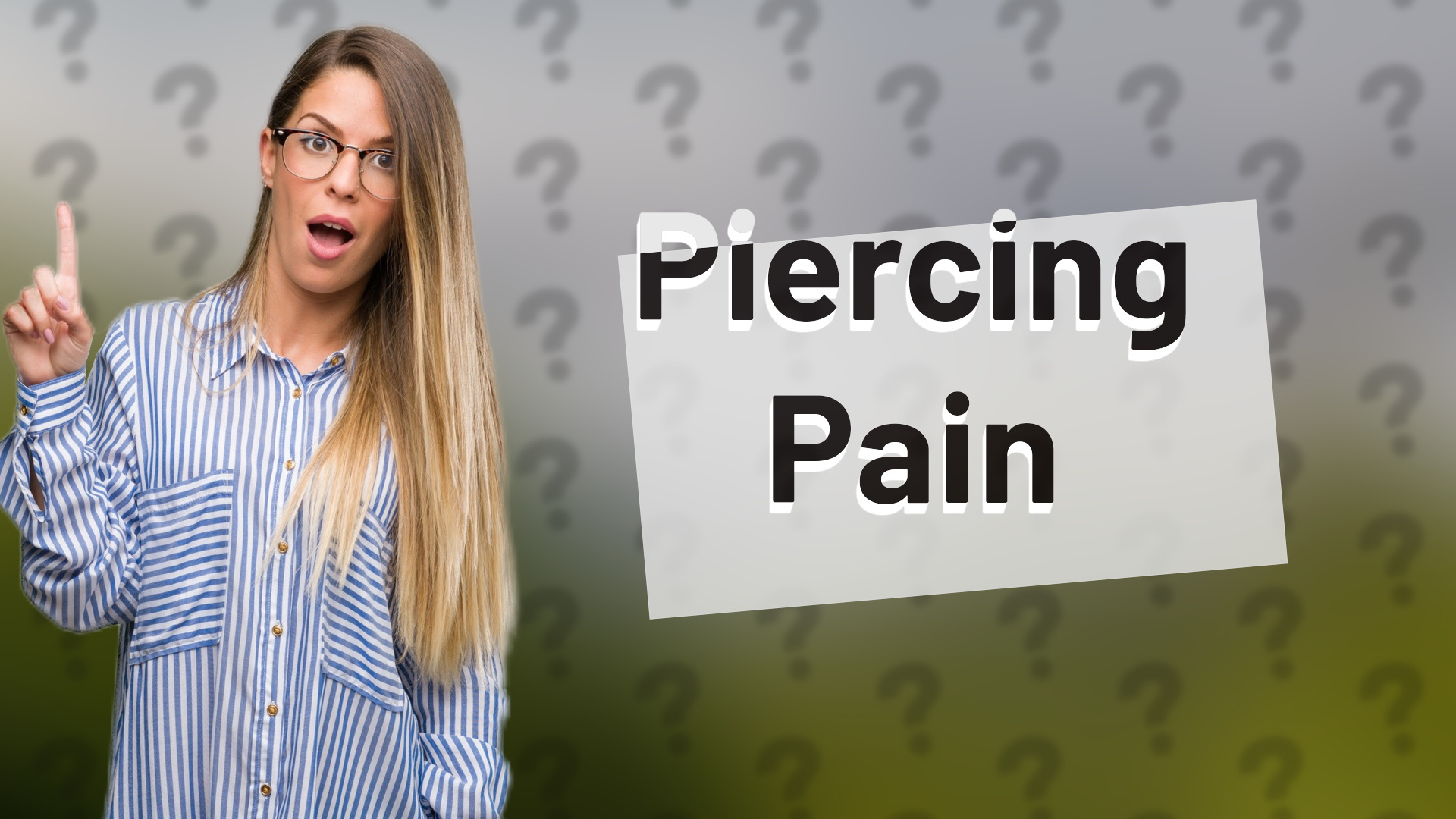 Piercing Pain