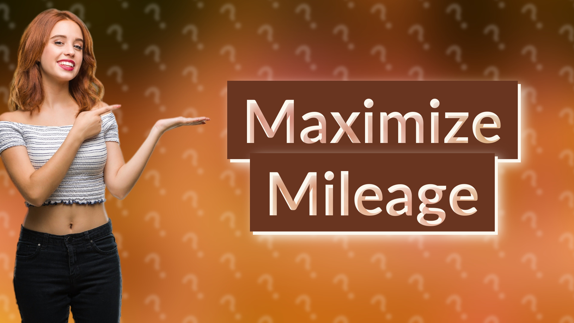 Maximize Mileage