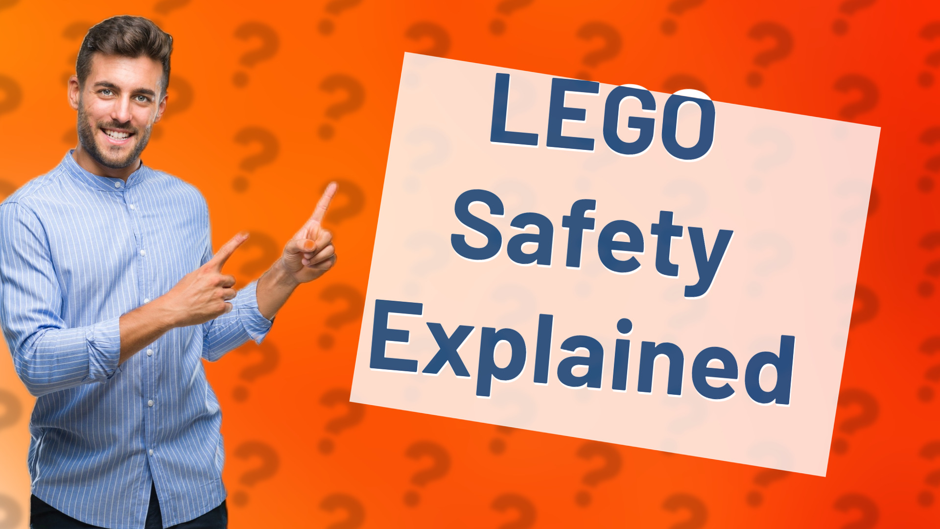 LEGO Safety Explained
