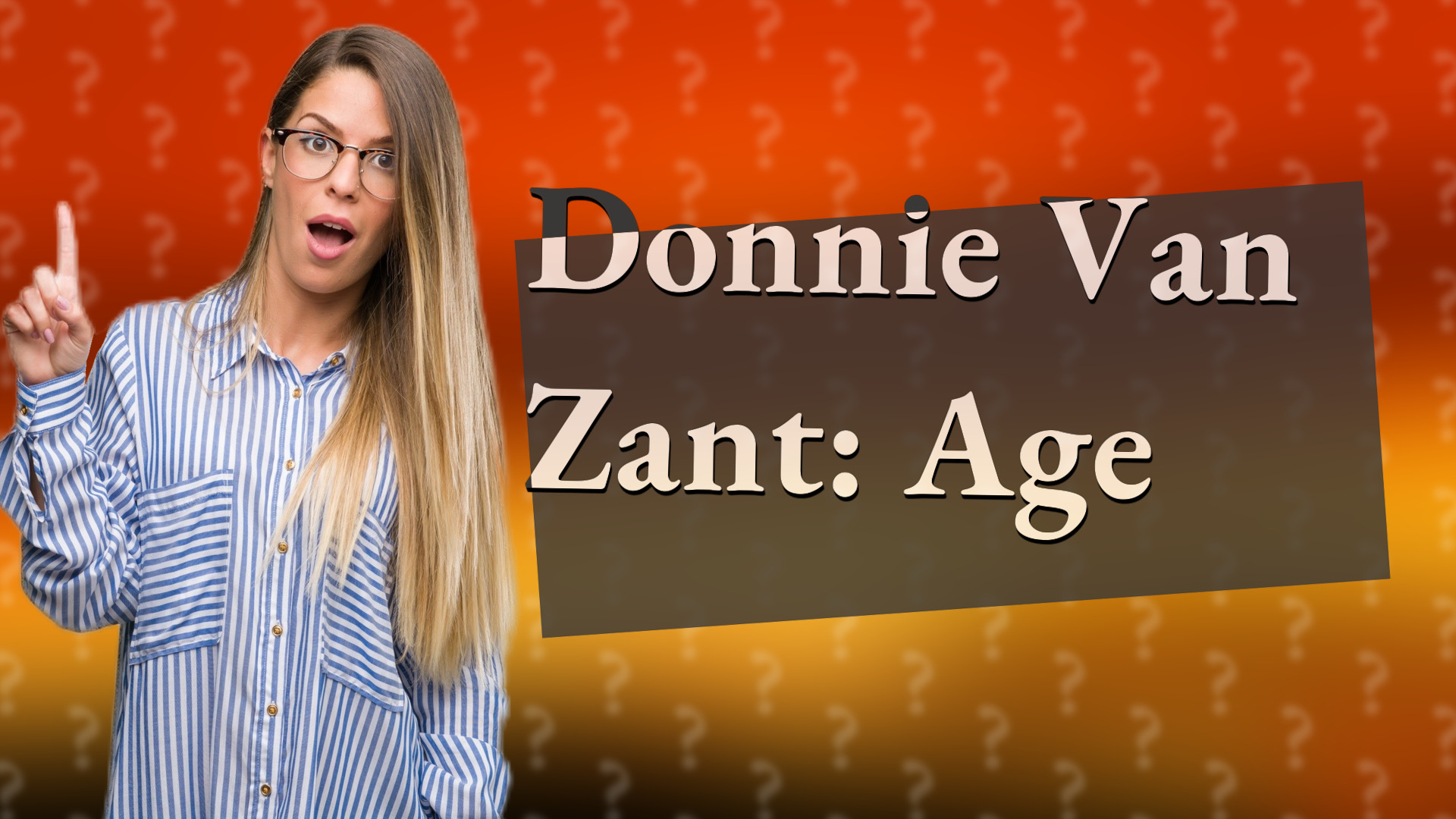 Donnie Van Zant: Age