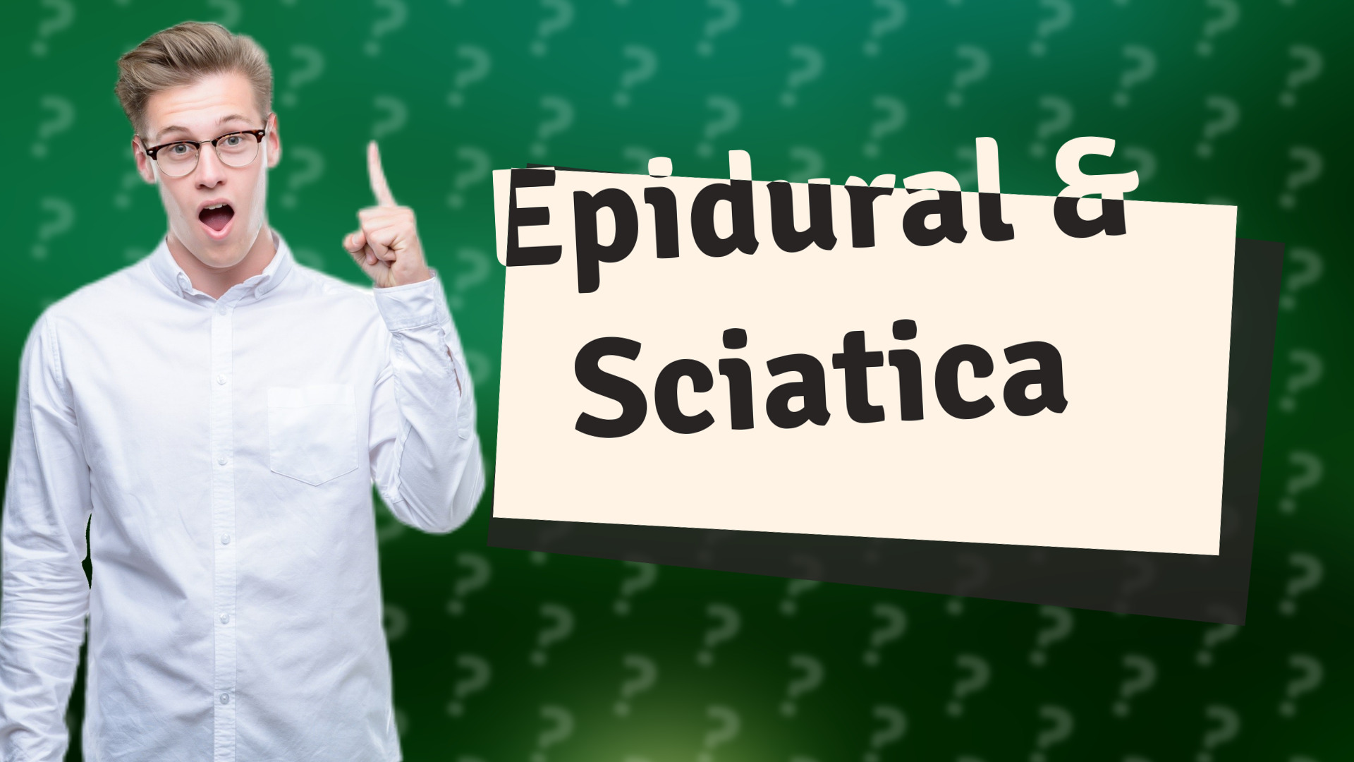 Epidural & Sciatica