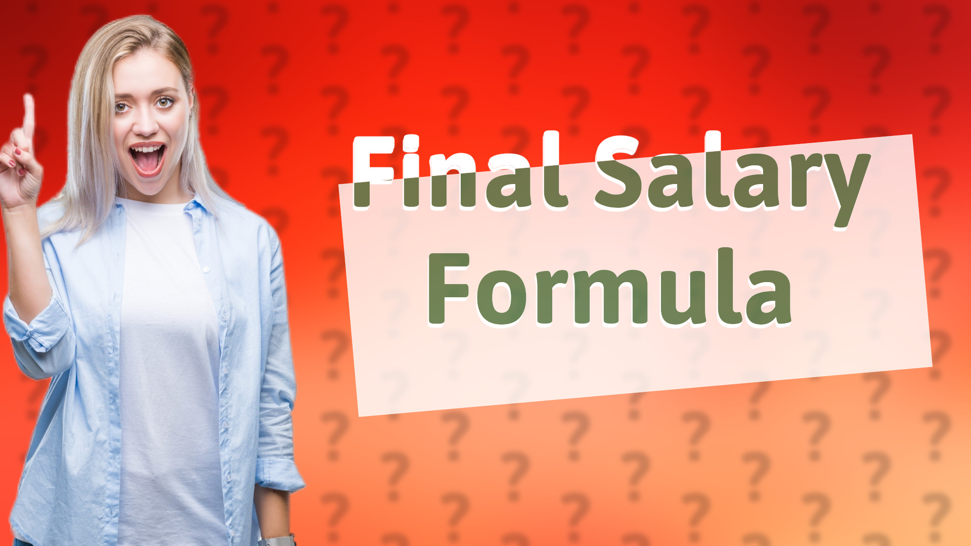 Final Salary Formula