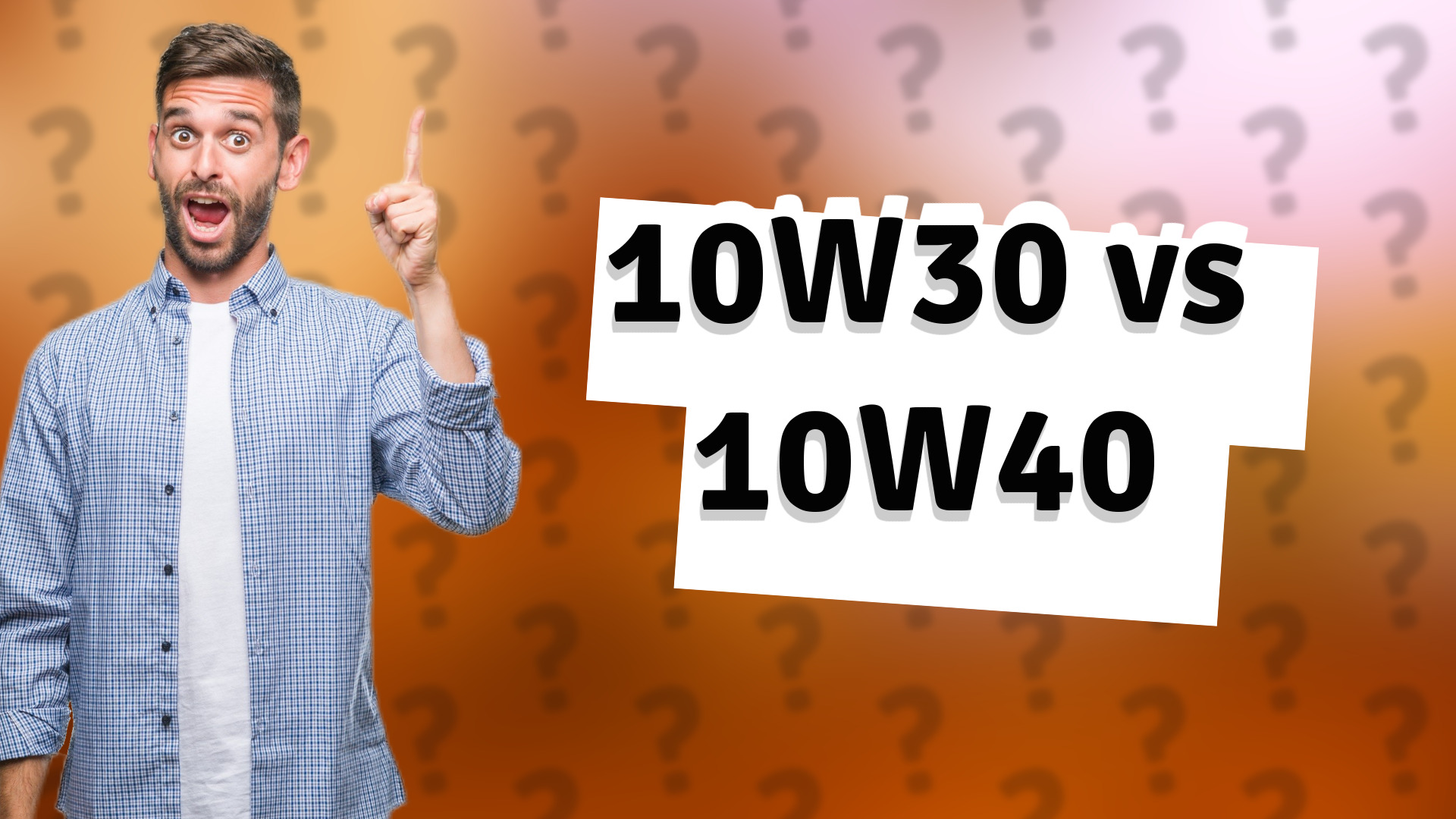 10W30 vs 10W40